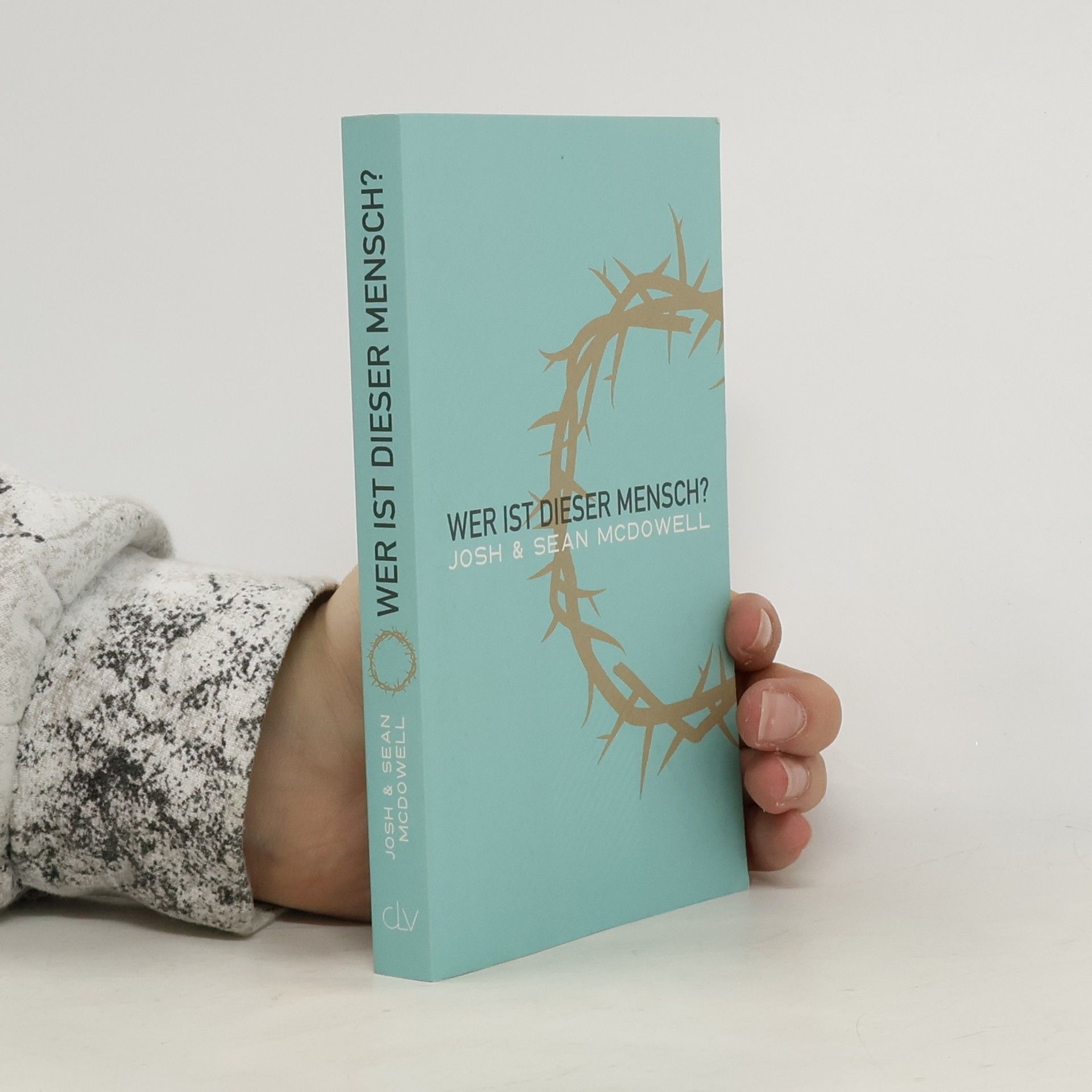 Josh McDowell Wer ist dieser Mensch?