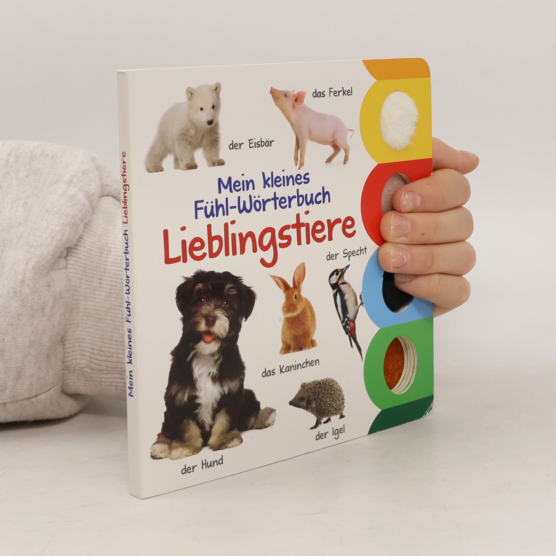 Kolektív autorov Mein kleines Fühl-Wörterbuch - Lieblingstiere