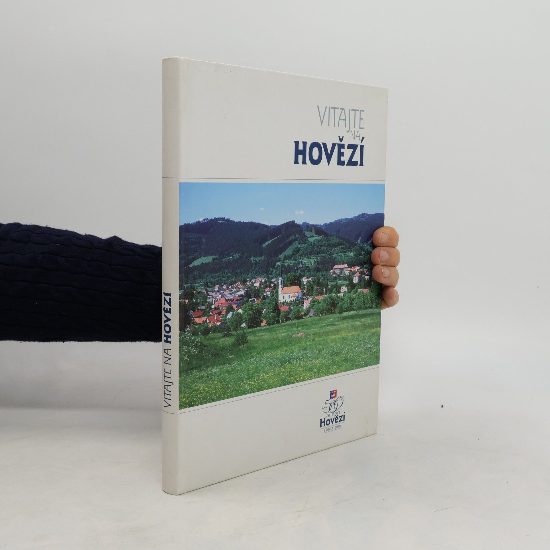 Jan Matušů Vitajte na Hovězí : sborník článků a vyprávění z dávných i nedávných časů