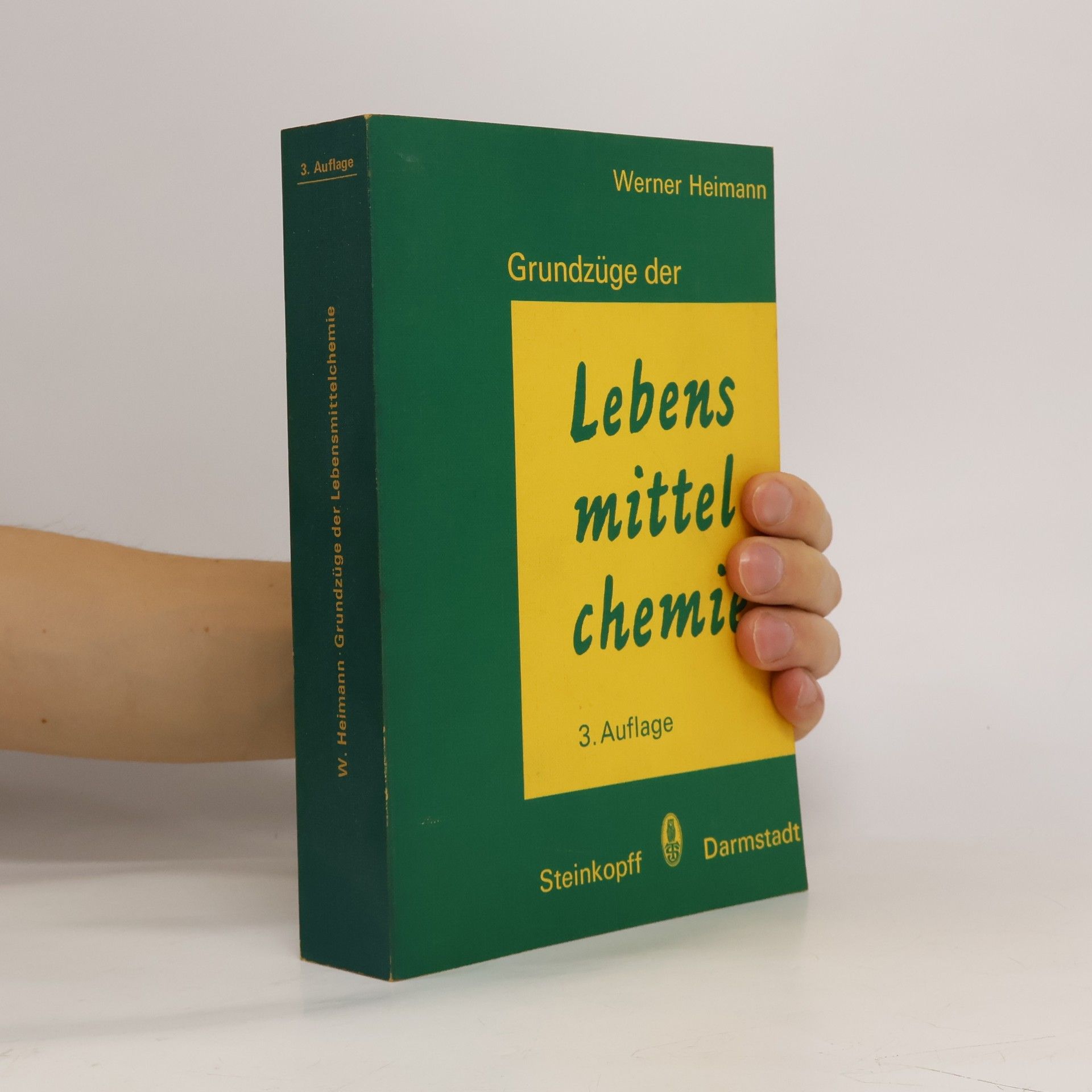 Werner Heimann Grundzüge der Lebensmittelchemie