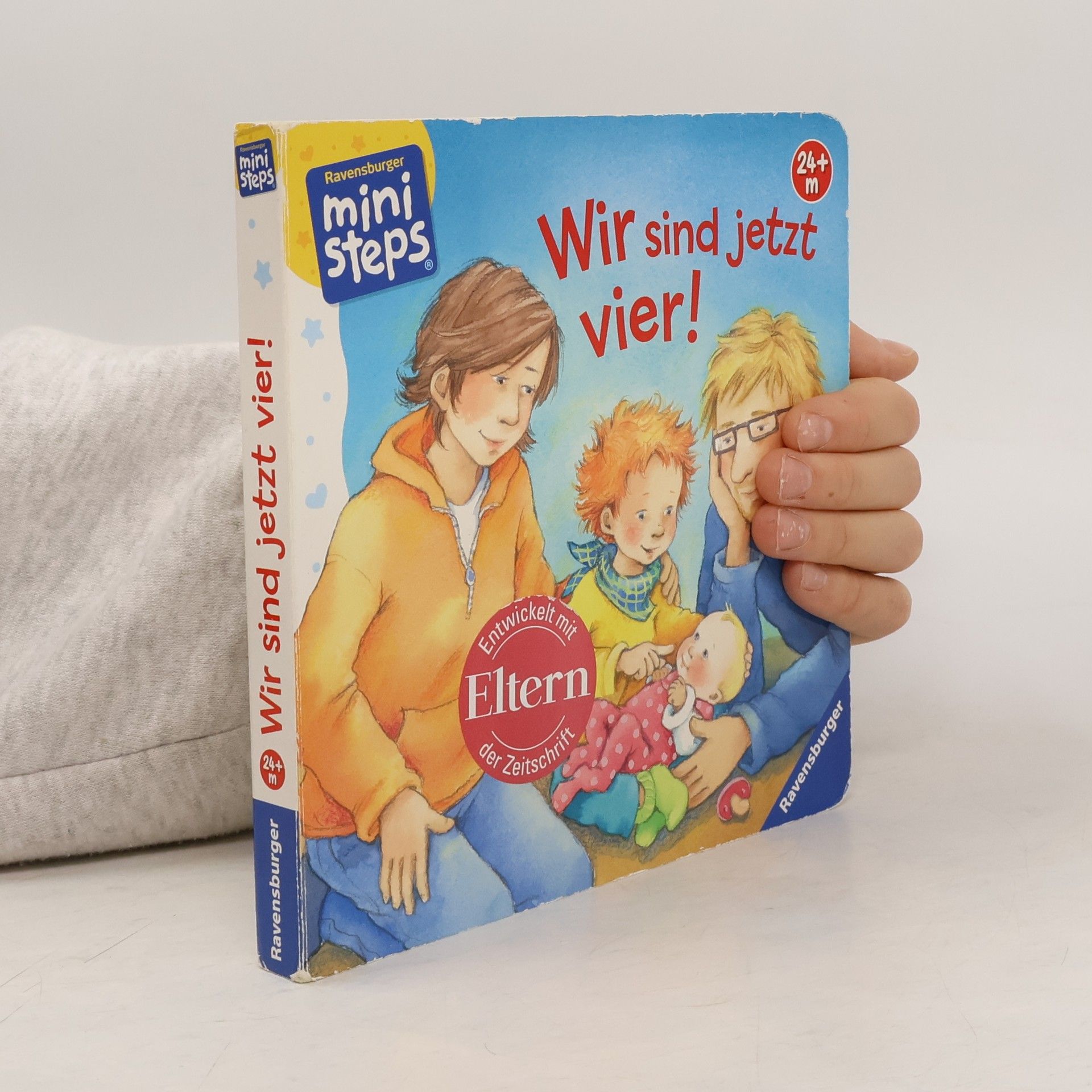 Sabine Cuno Wir sind jetzt vier!