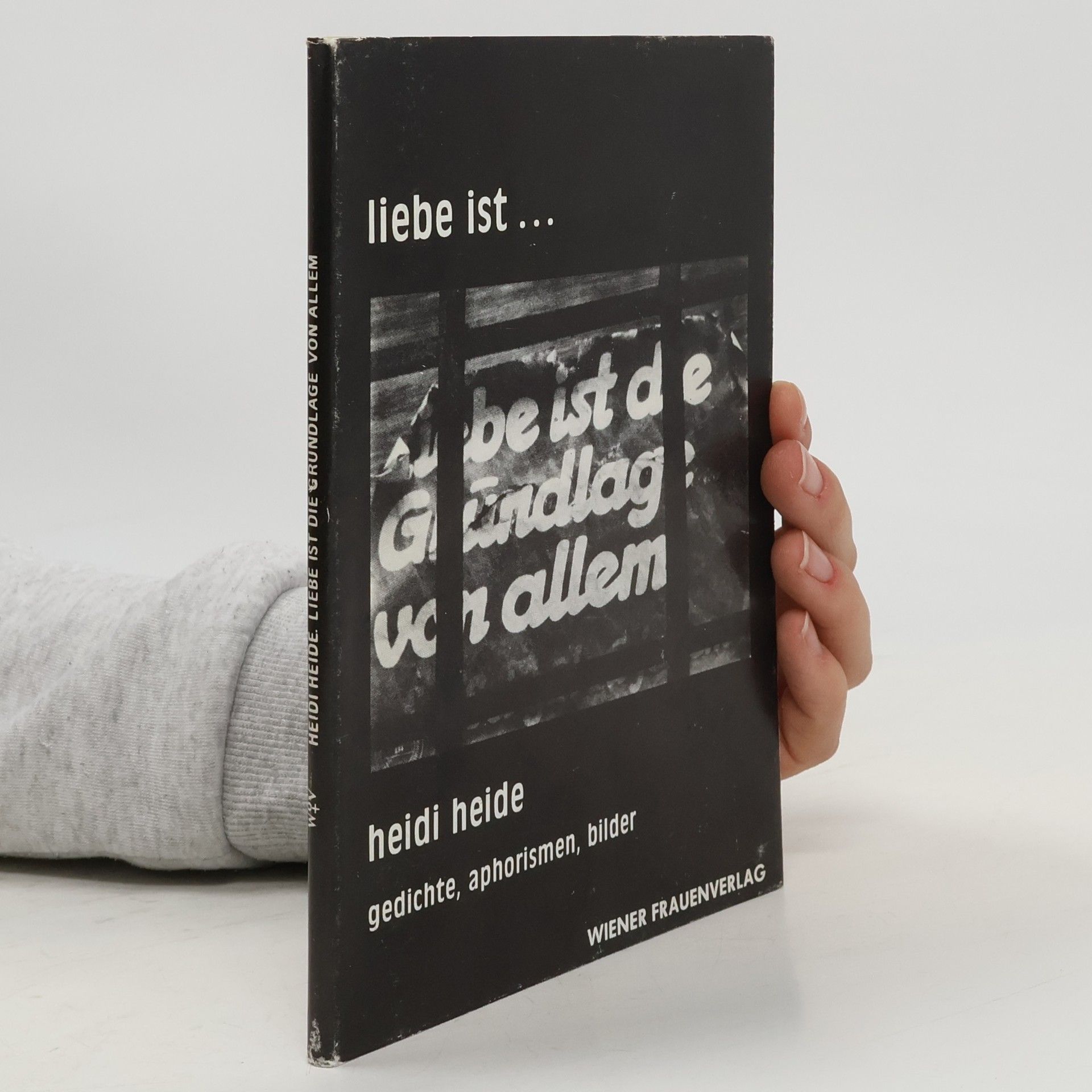 Heidi Heide Liebe ist die Grundlage von allem