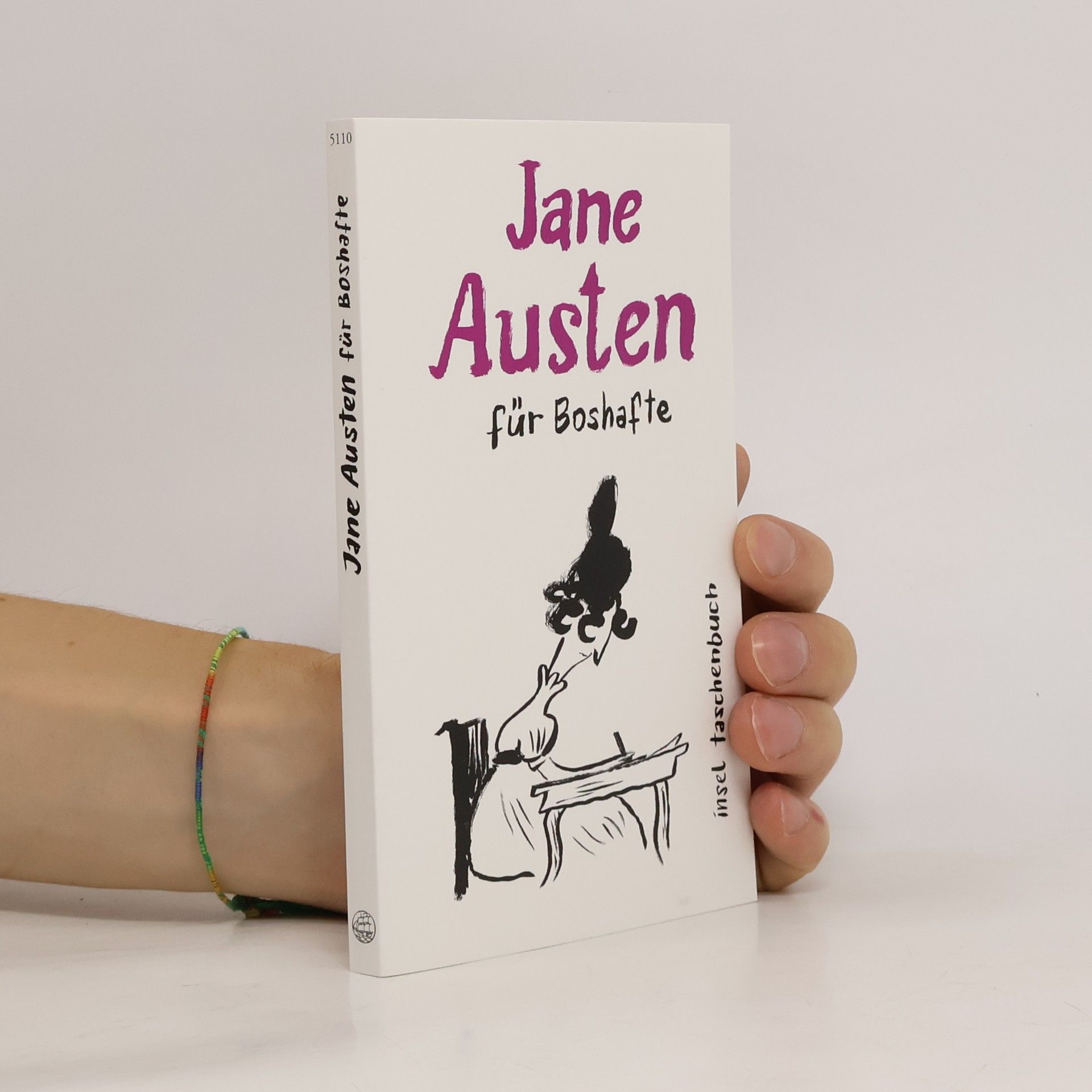 Jane Austen Jane Austen für Boshafte
