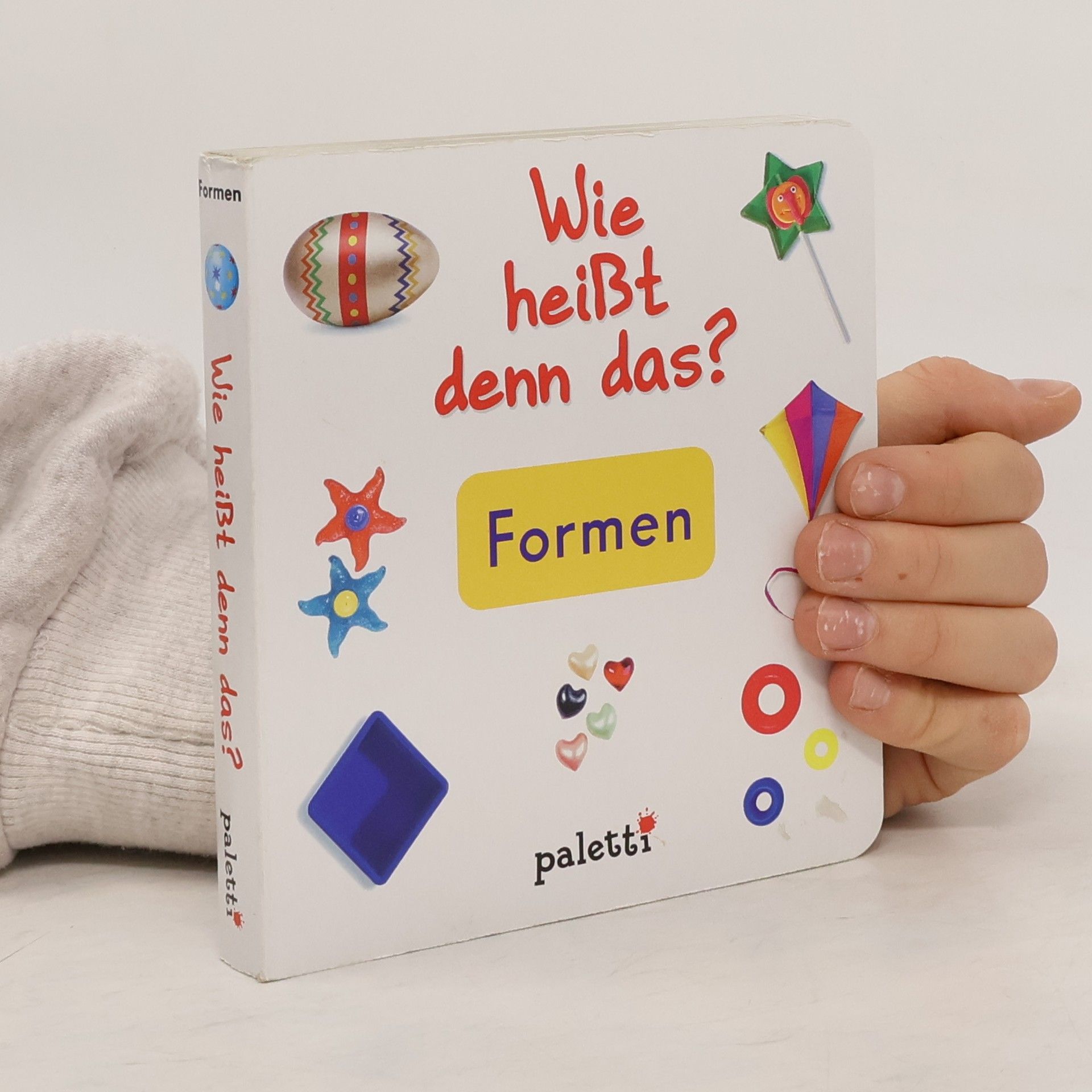 Autorenkollektiv Wie heißt denn das? Formen