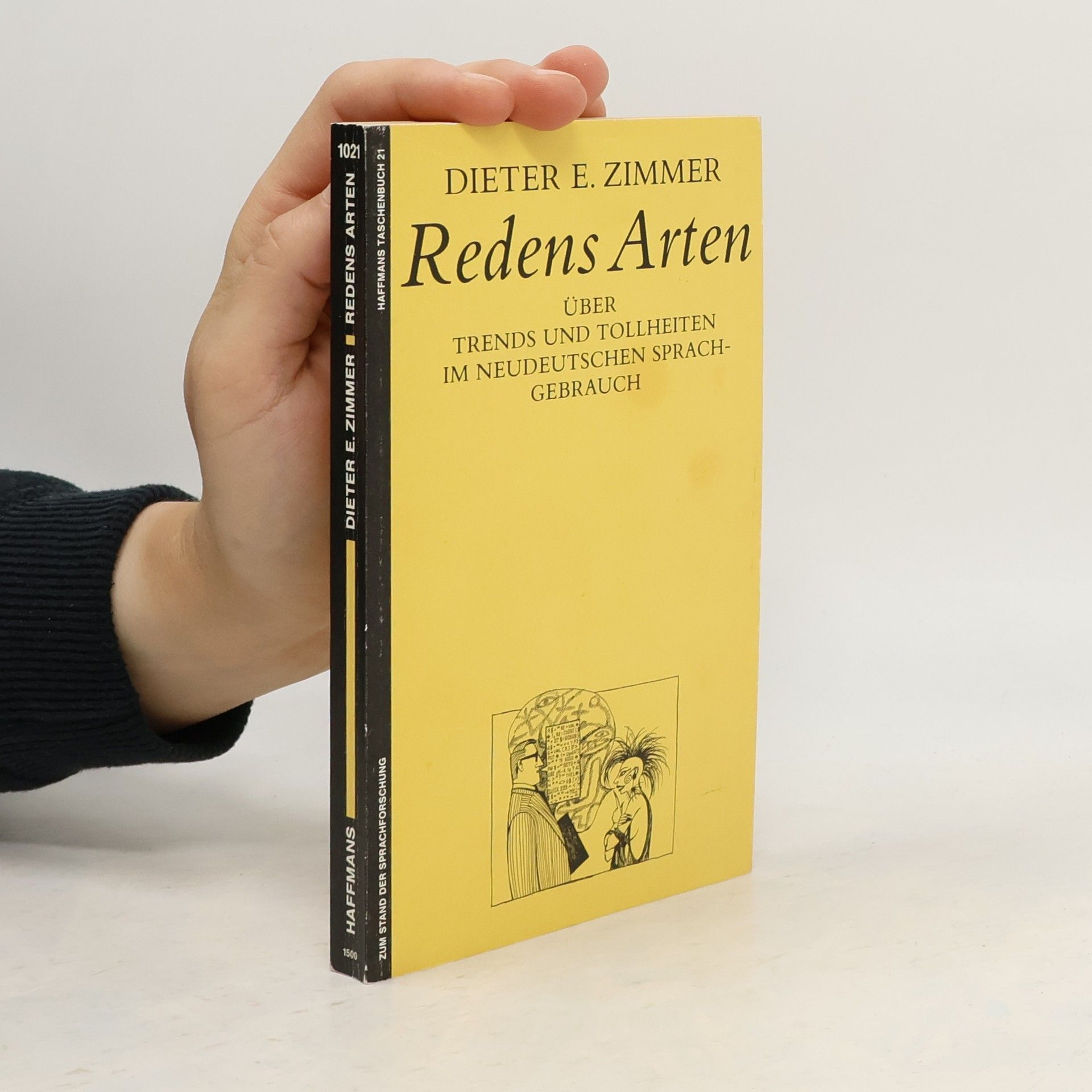 Redens Arten. Über Trends und Tollheiten im neudeutschen Sprachgebrauch