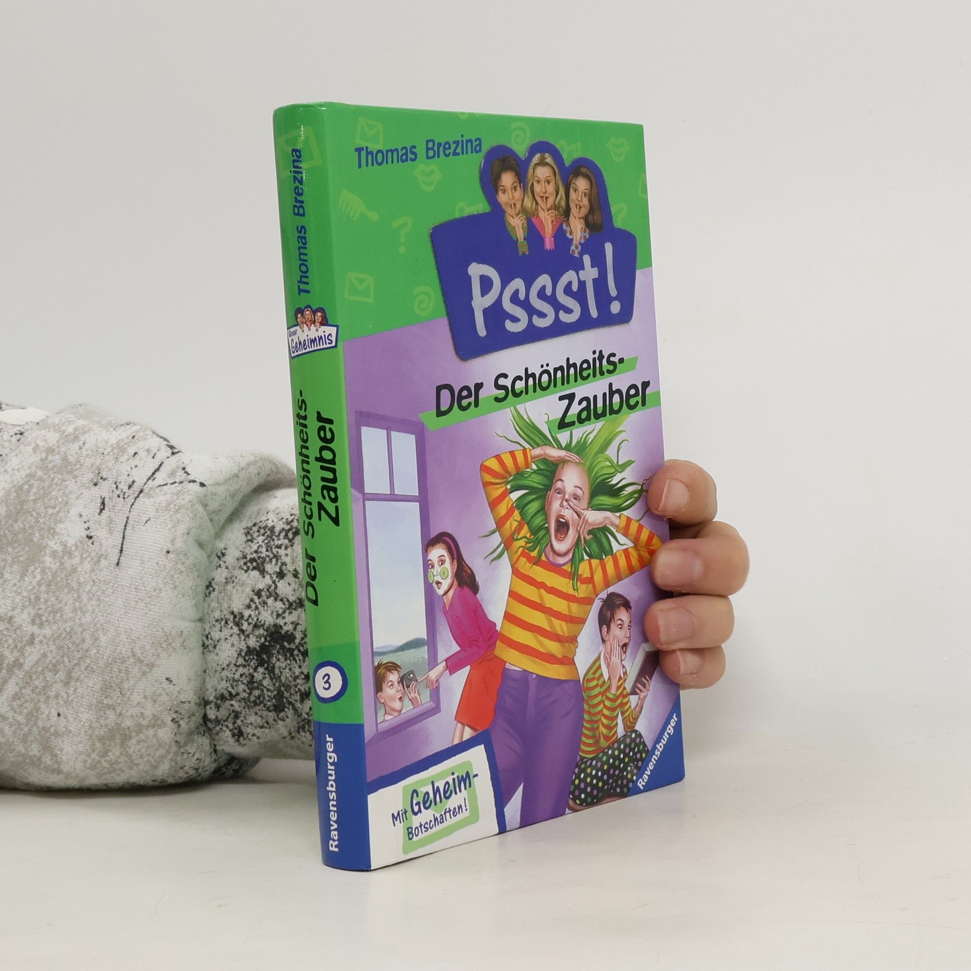 Thomas Brezina Pssst! Unser Geheimnis. Der Schönheits-Zauber