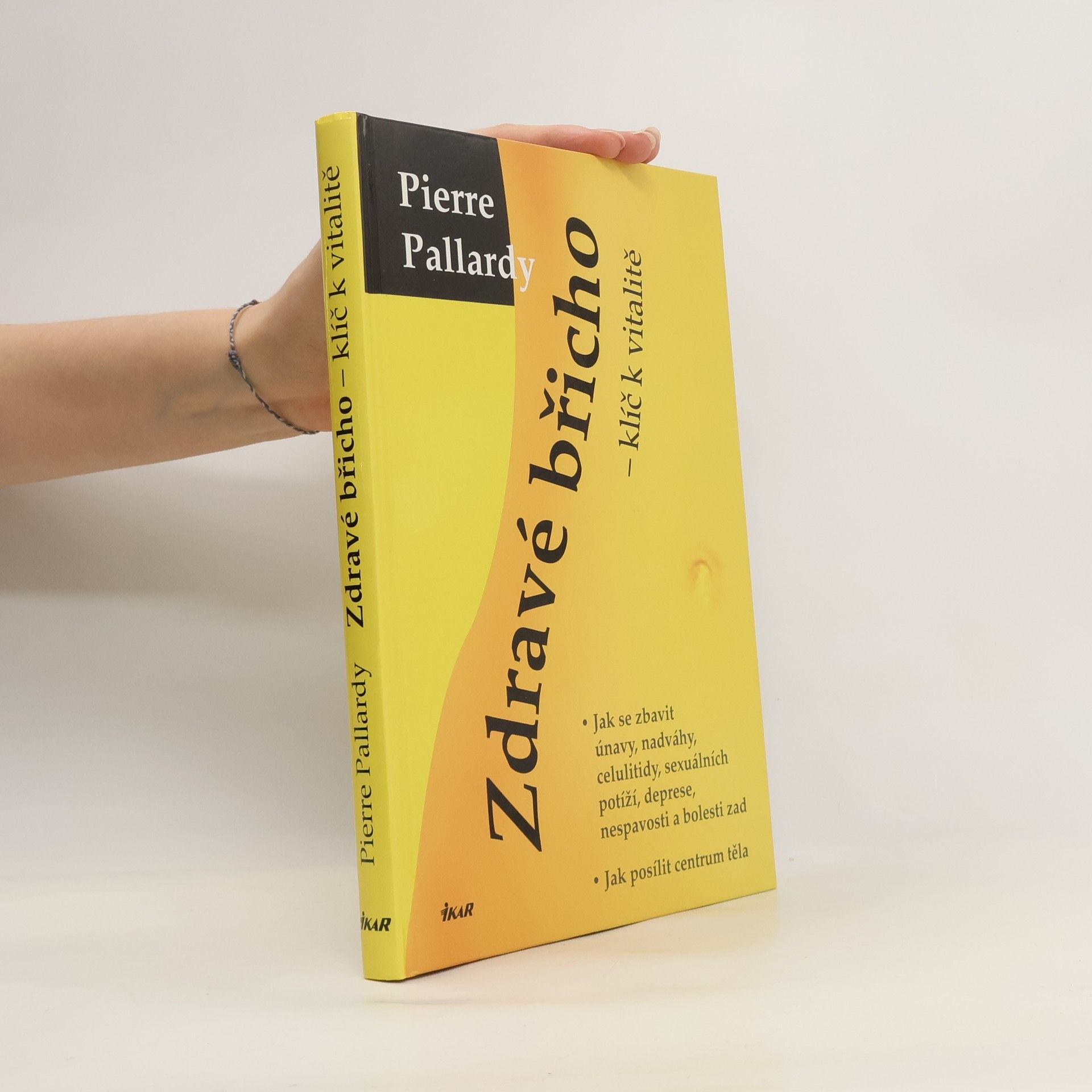Pierre Pallardy Zdravé břicho. Klíč k vitalitě