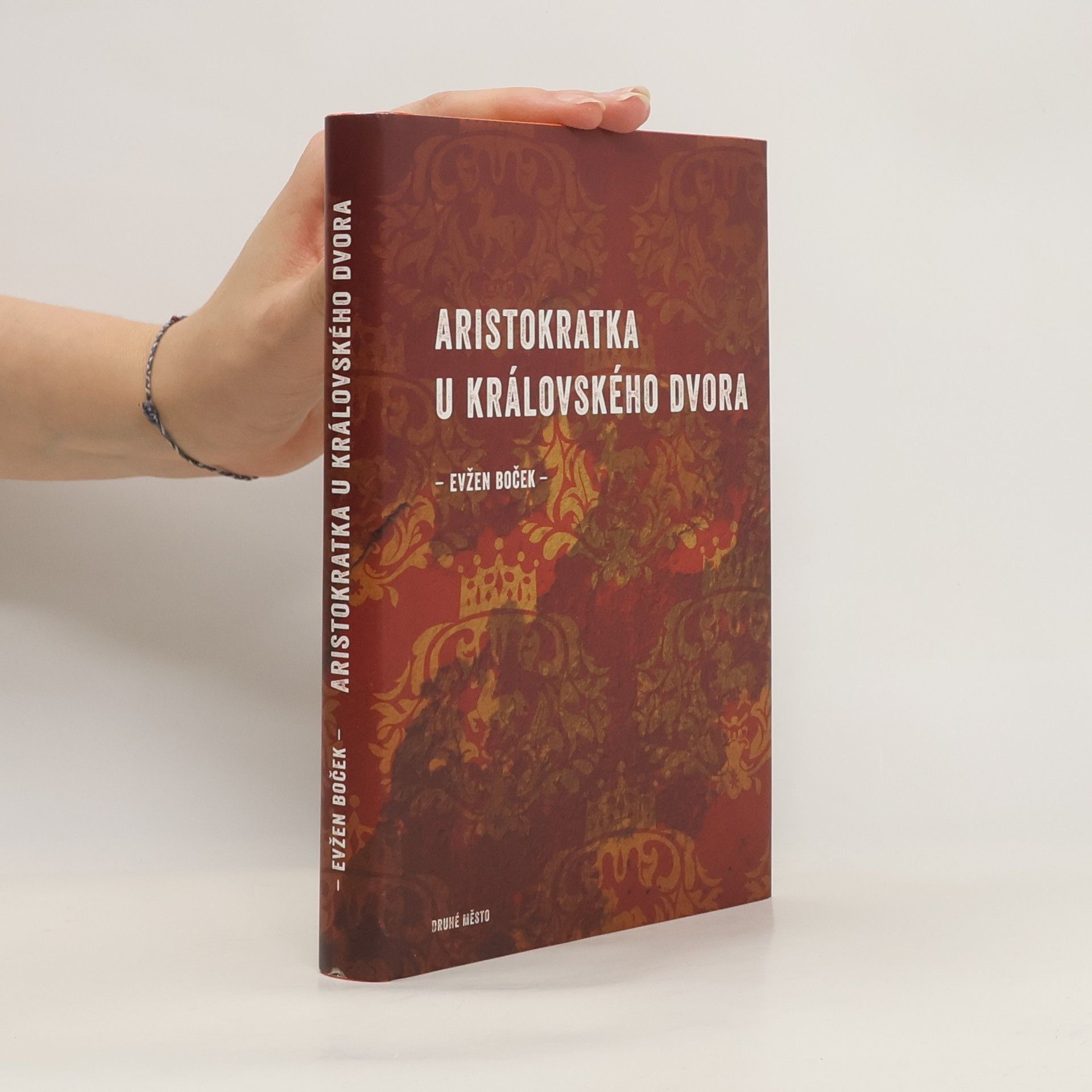 Evžen Boček Aristokratka u královského dvora