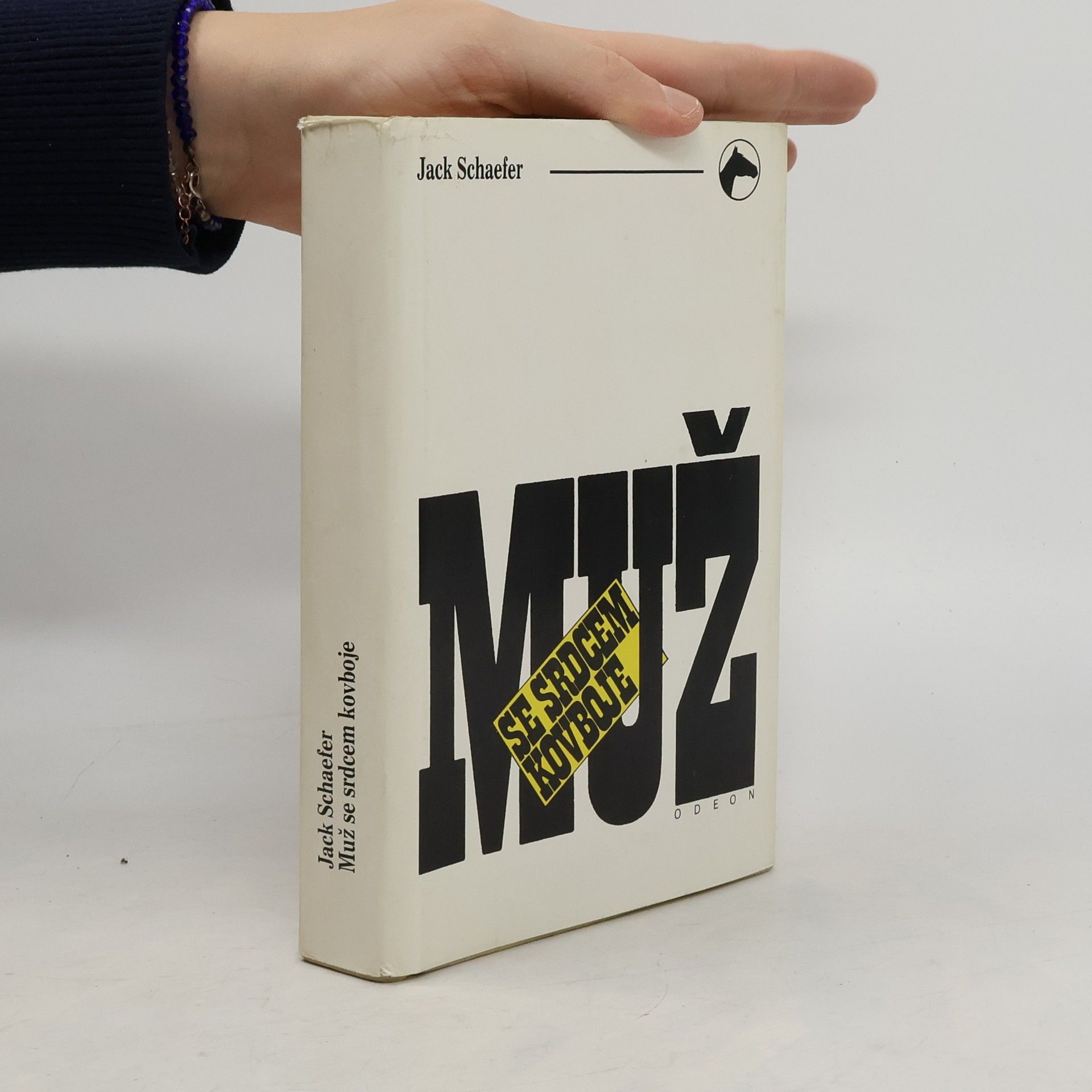 Jack Schaefer Muž se srdcem kovboje