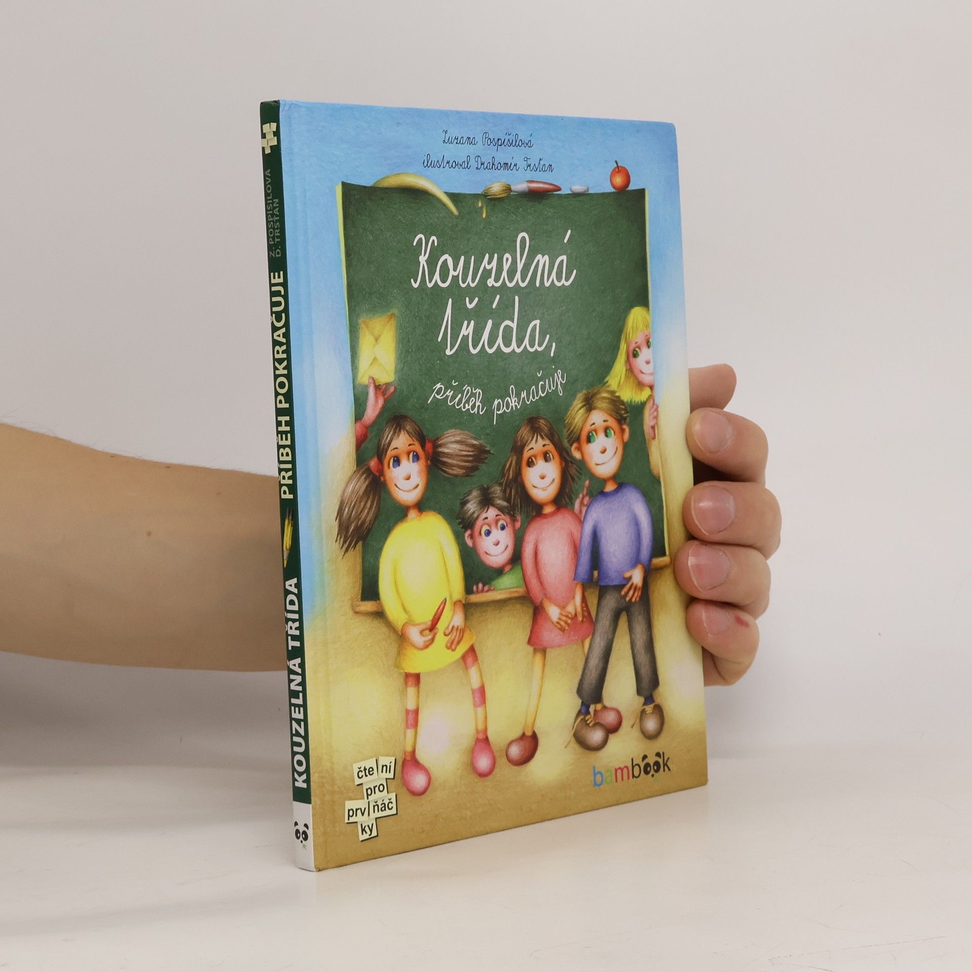 Zuzana Pospíšilová Kouzelná třída. Příběh pokračuje