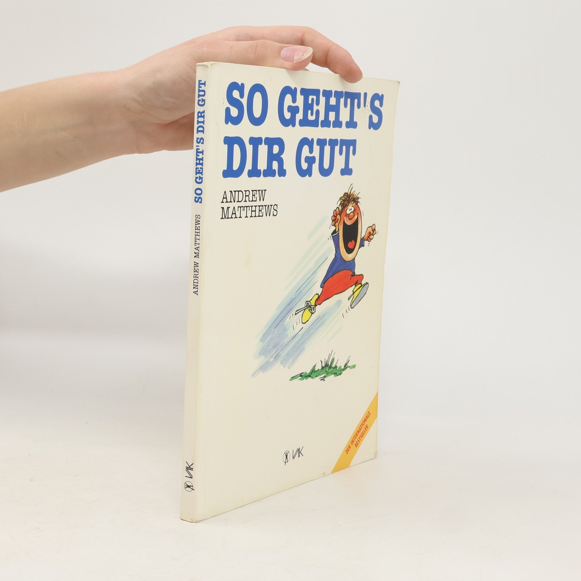 Andrew Matthews So geht's dir gut