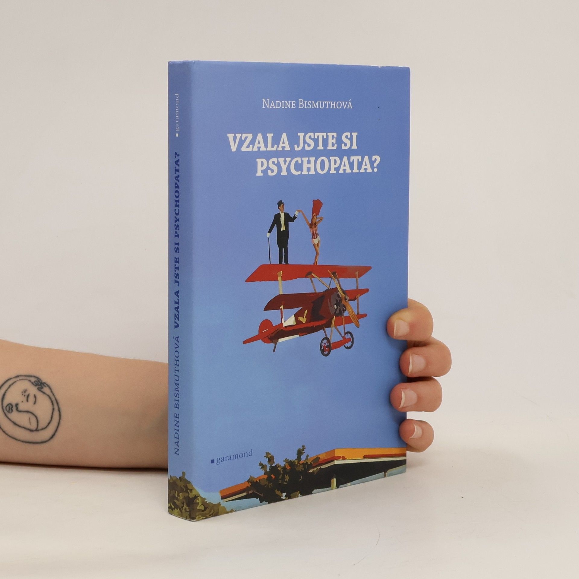 Nadine Bismuth Vzala jste si psychopata?