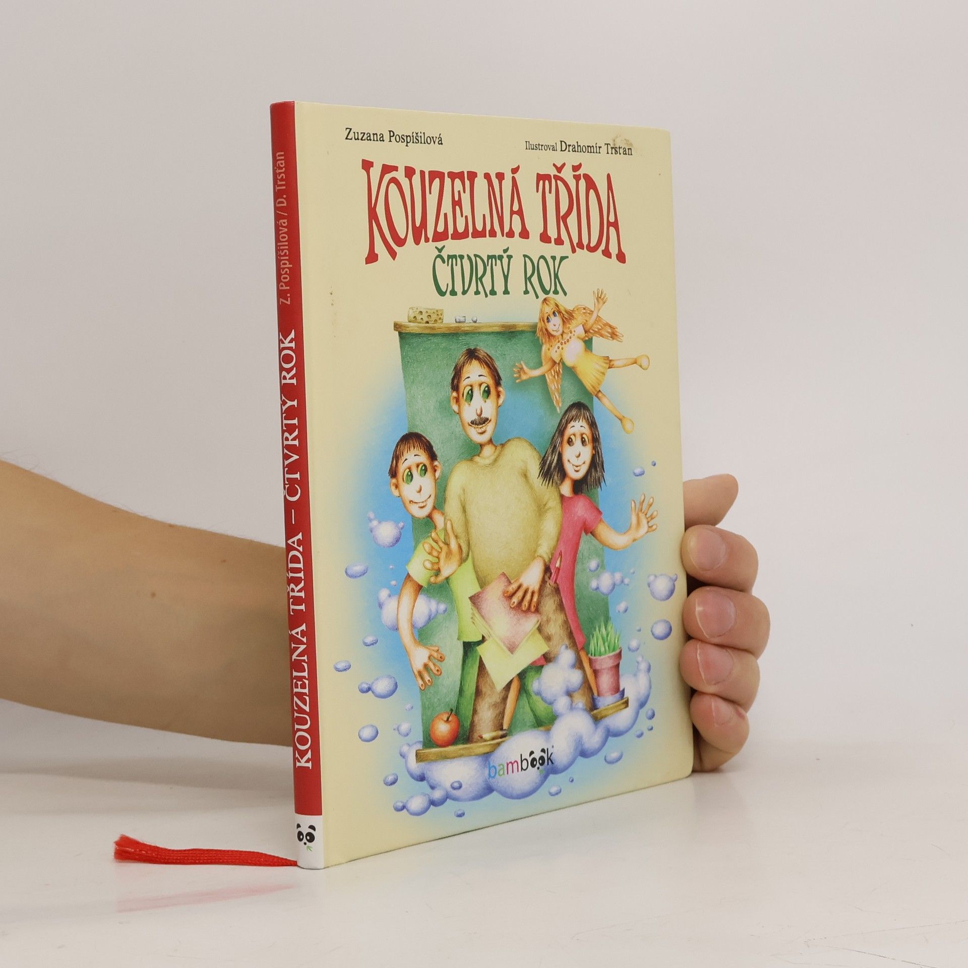 Drahomír Trsťan Kouzelná třída : čtvrtý rok