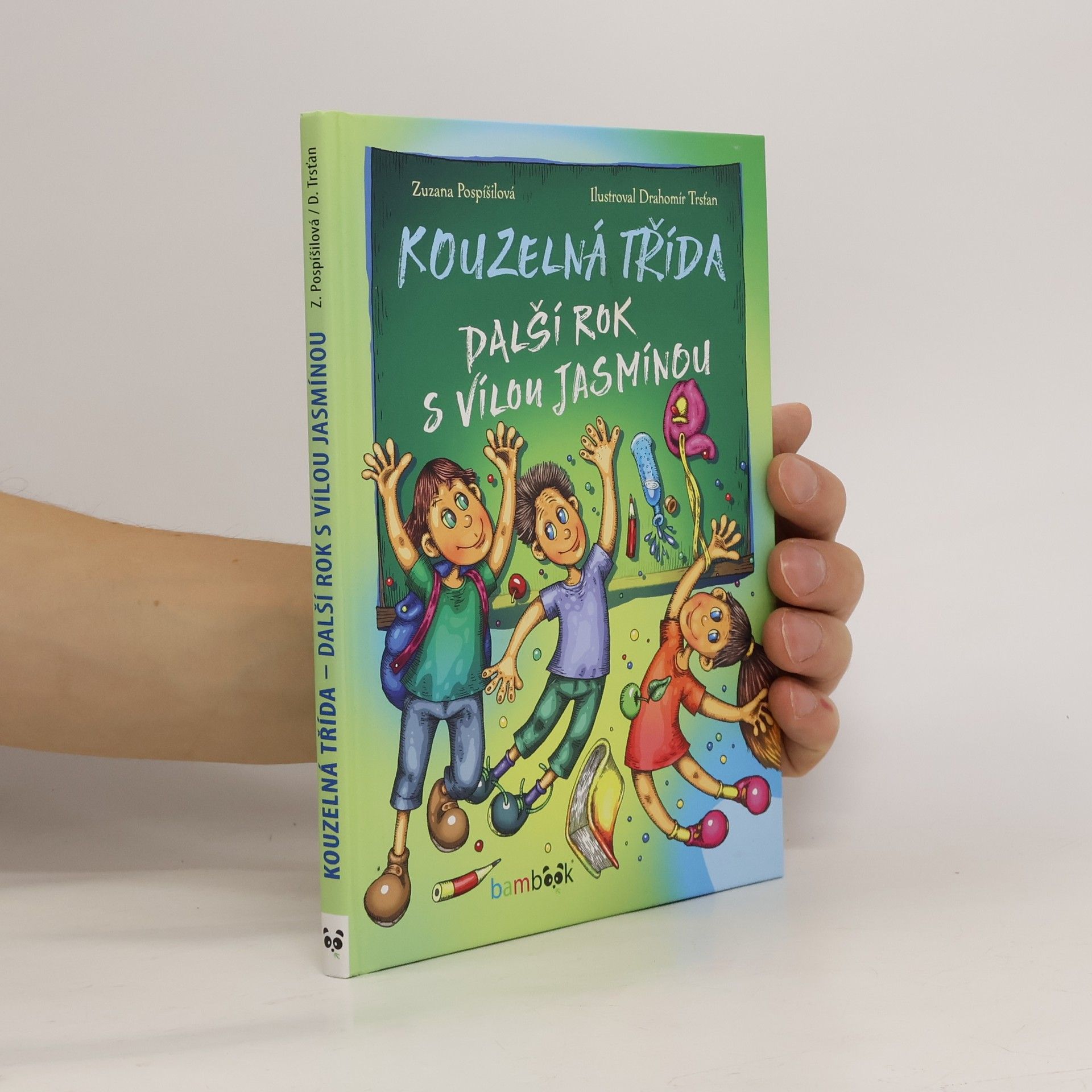 Zuzana Pospíšilová Kouzelná třída. Další rok s vílou Jasmínou