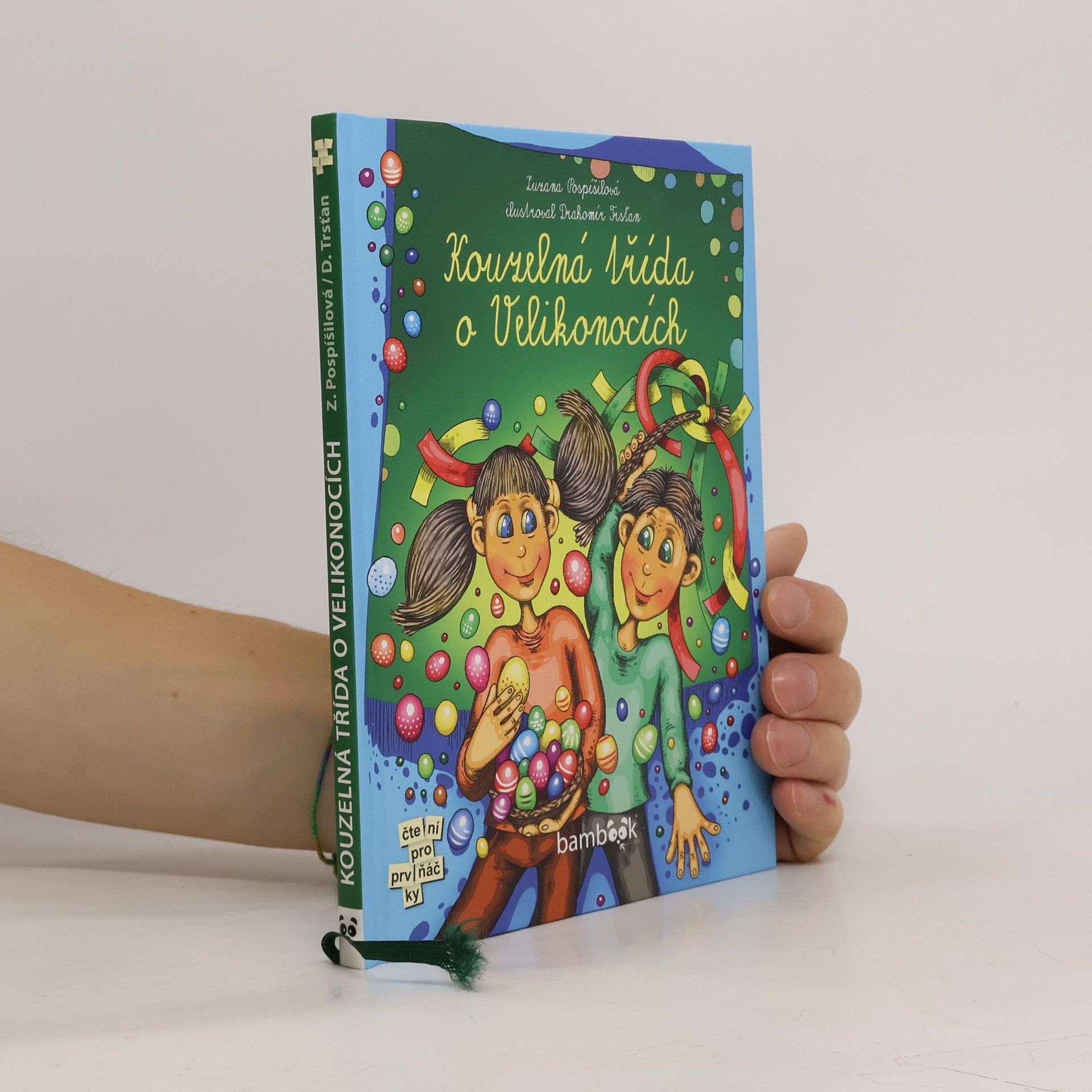 Drahomír Trsťan Kouzelná třída o Velikonocích