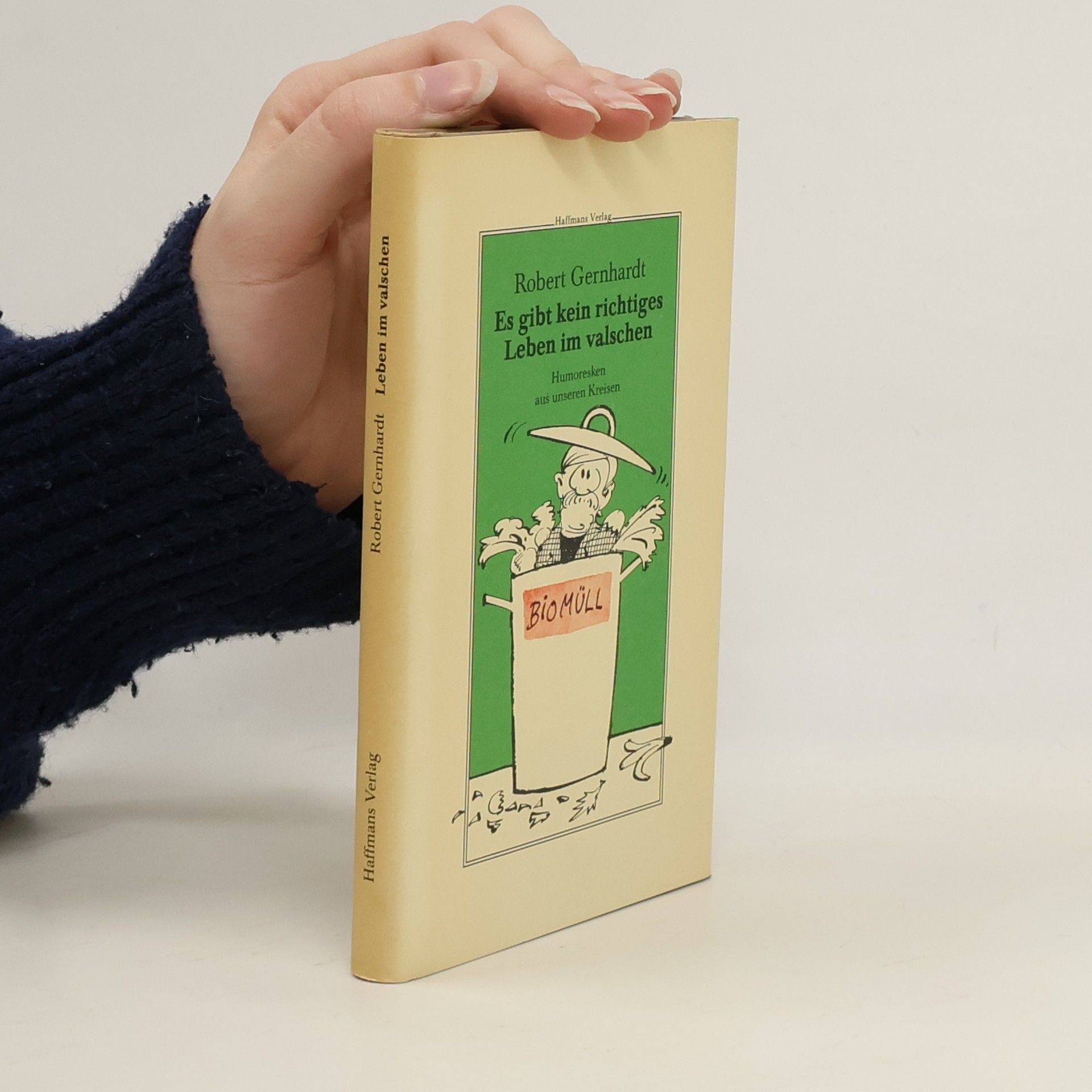 Robert Gernhardt Es gibt kein richtiges Leben im valschen