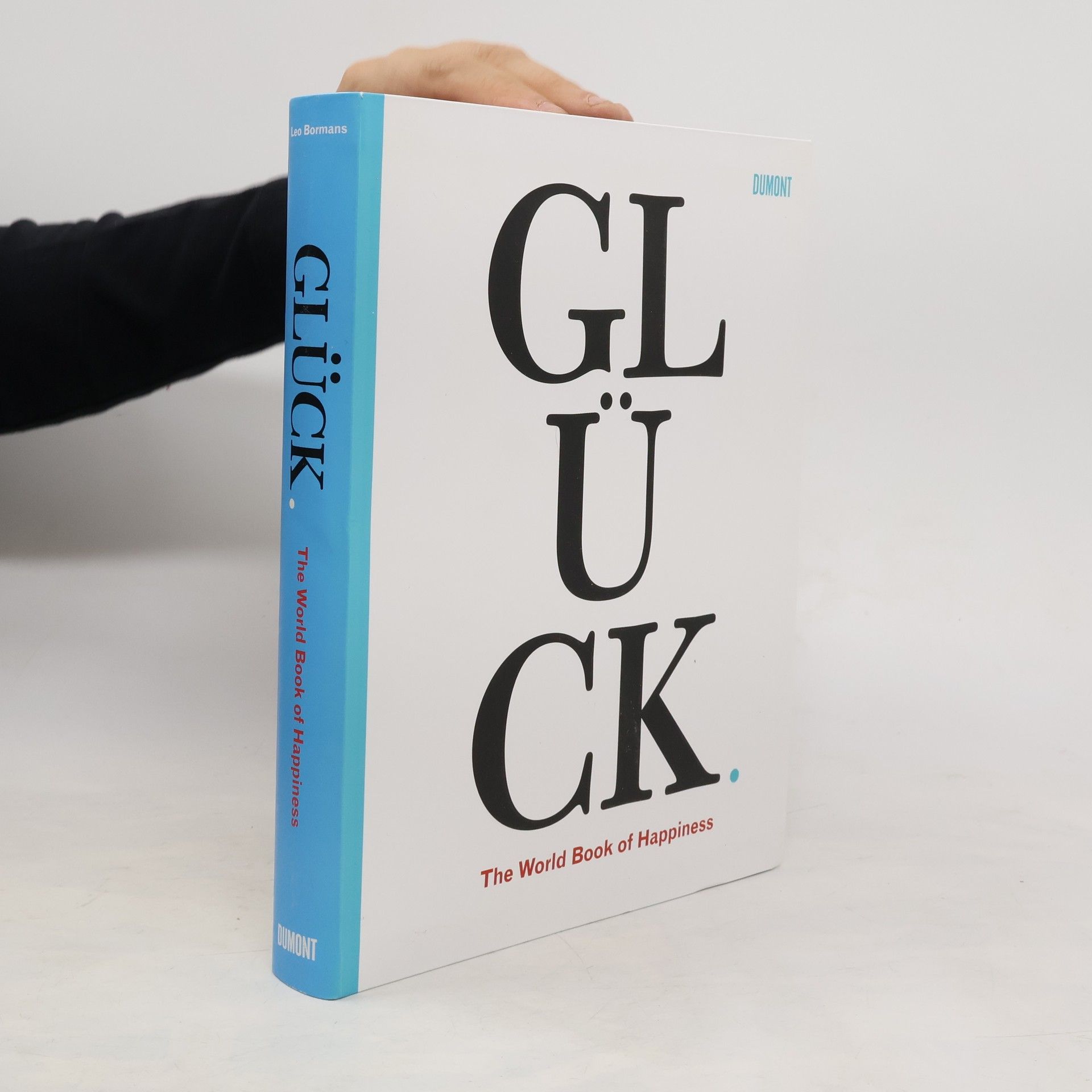 Leo Bormans Glück. The World Book of Happiness