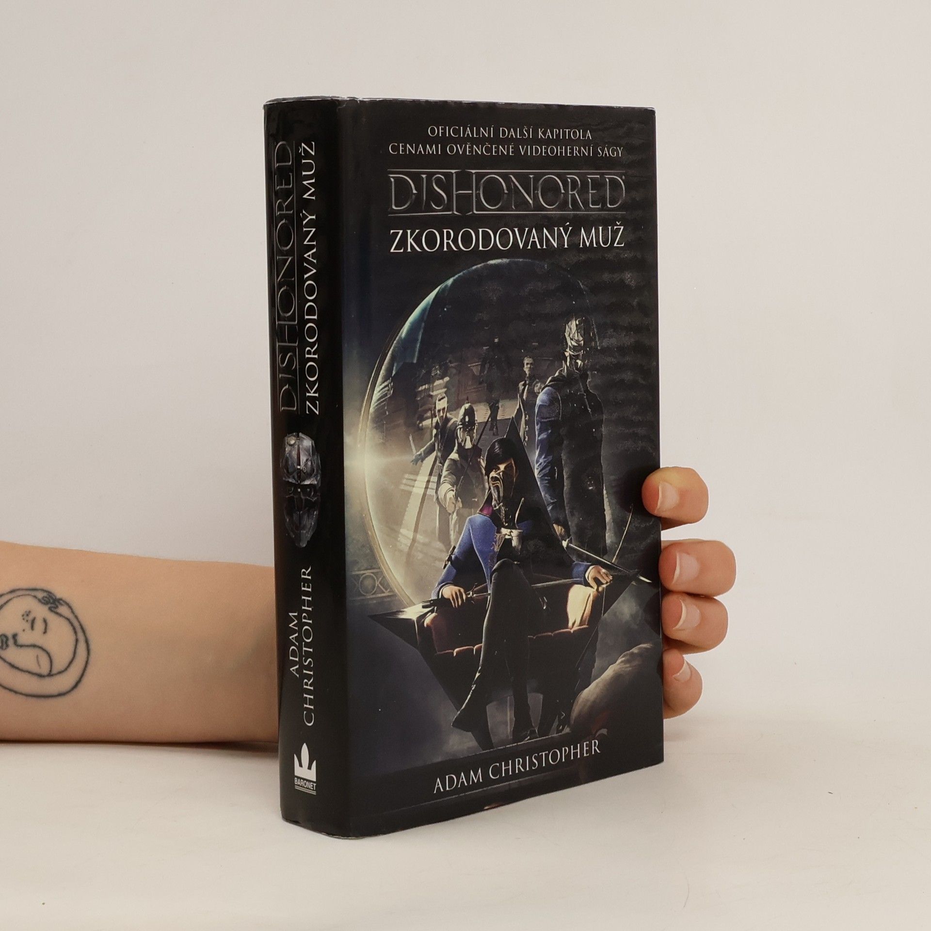 Adam Christopher Dishonored 1. Zkorodovaný muž