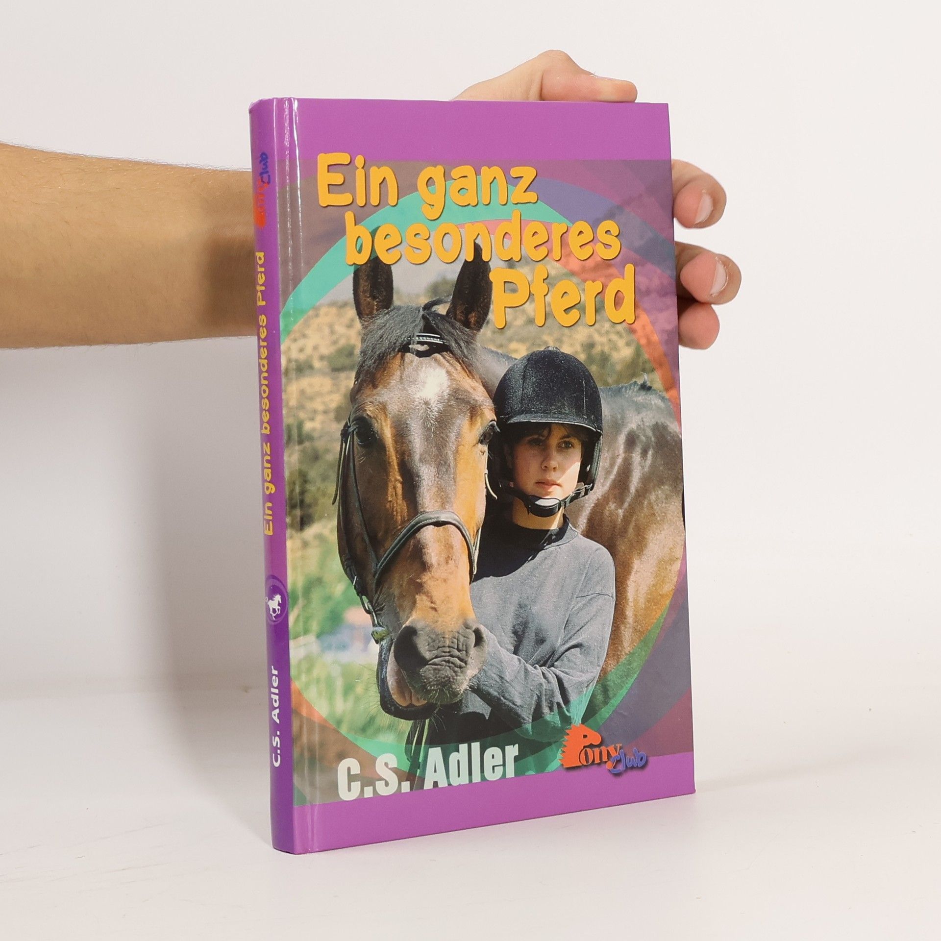 C. S. Adler Ein ganz besonderes Pferd