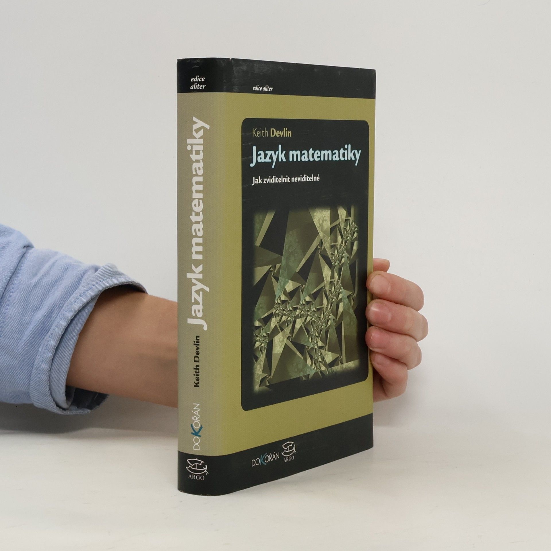 Jazyk matematiky : jak zviditelnit neviditelné