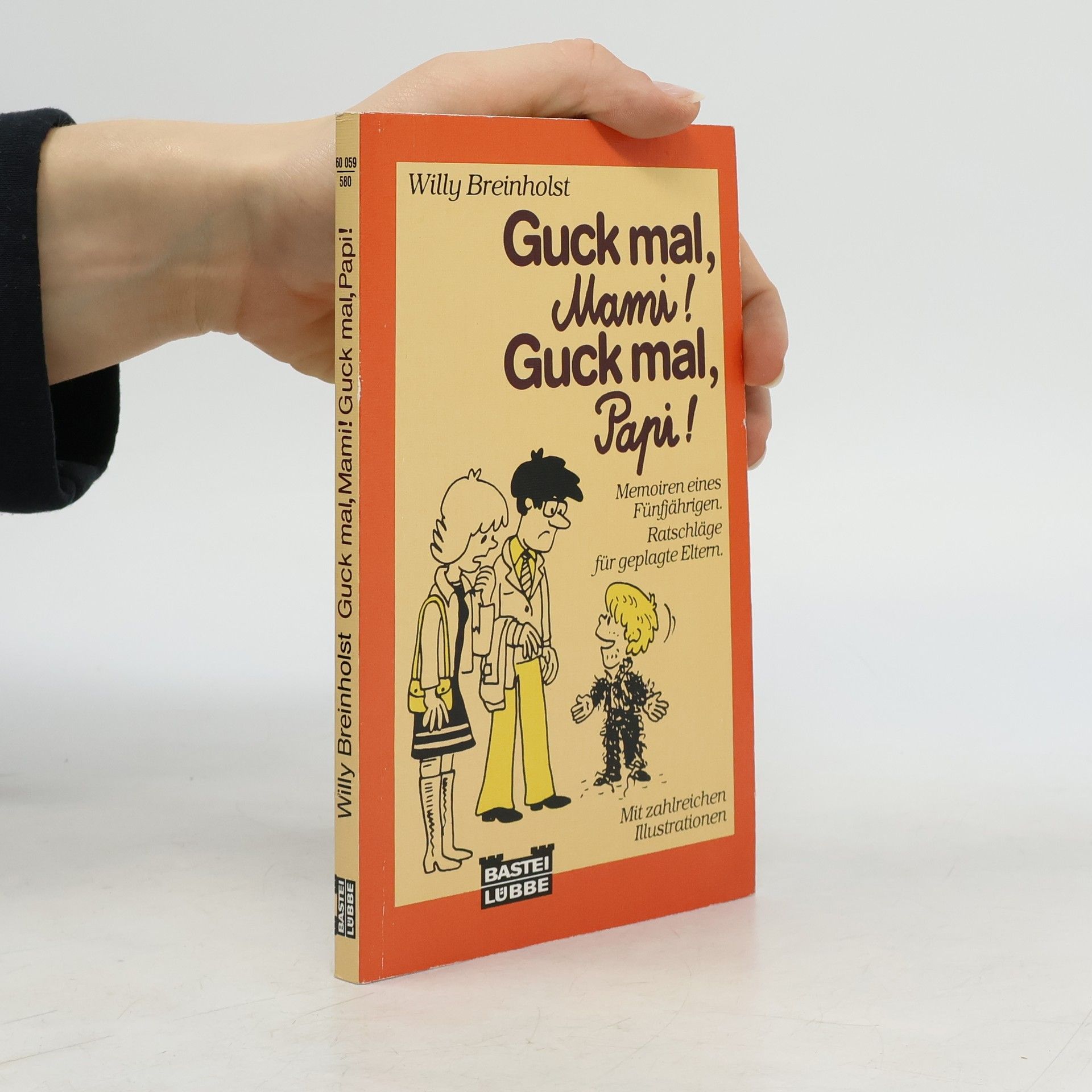 Willy Breinholst Guck mal, Mami! Guck mal, Papi!