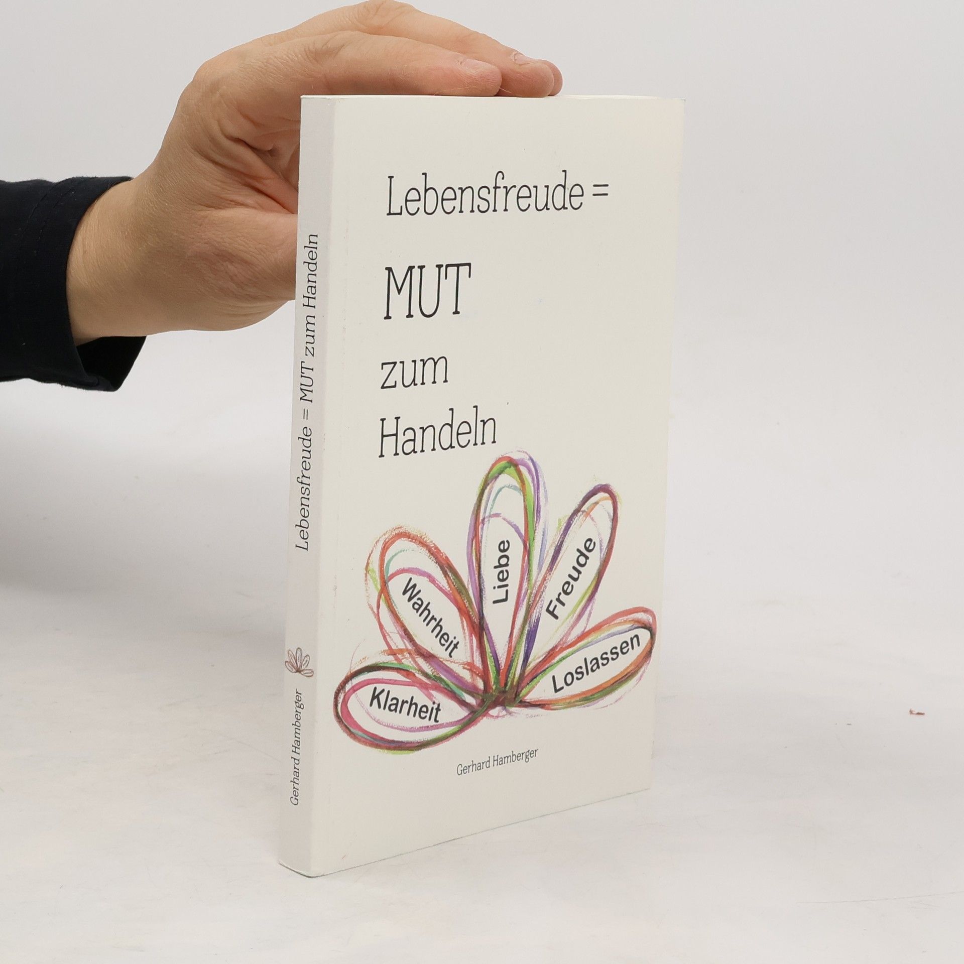 Various authors Lebensfreude = Mut zum Handeln