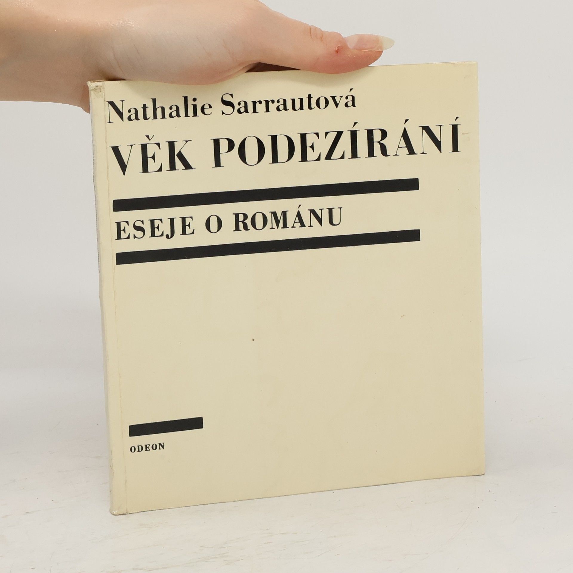 Nathalie Sarraute Věk podezírání. Eseje o románu