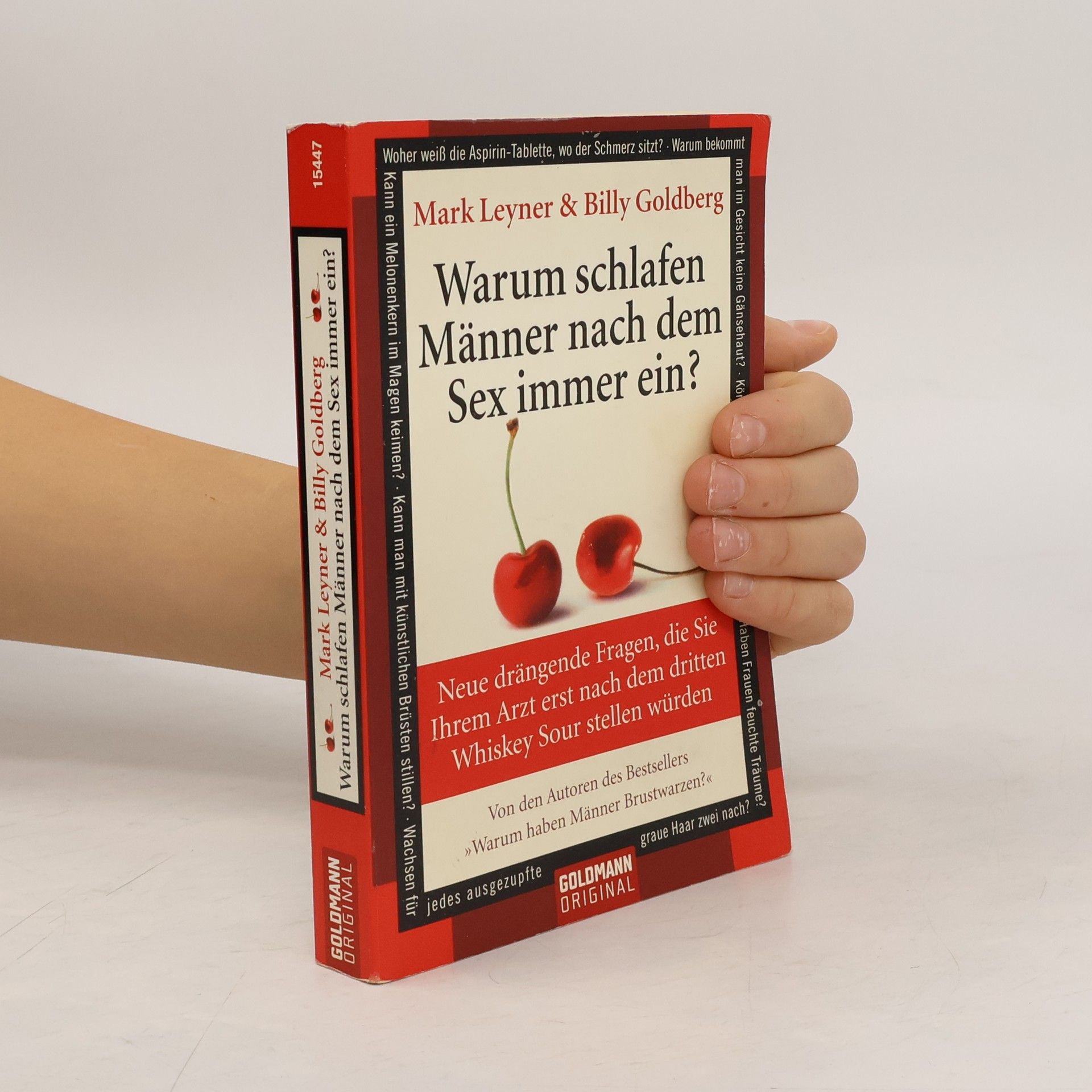 Mark Leyner Warum schlafen Männer nach dem Sex immer ein?