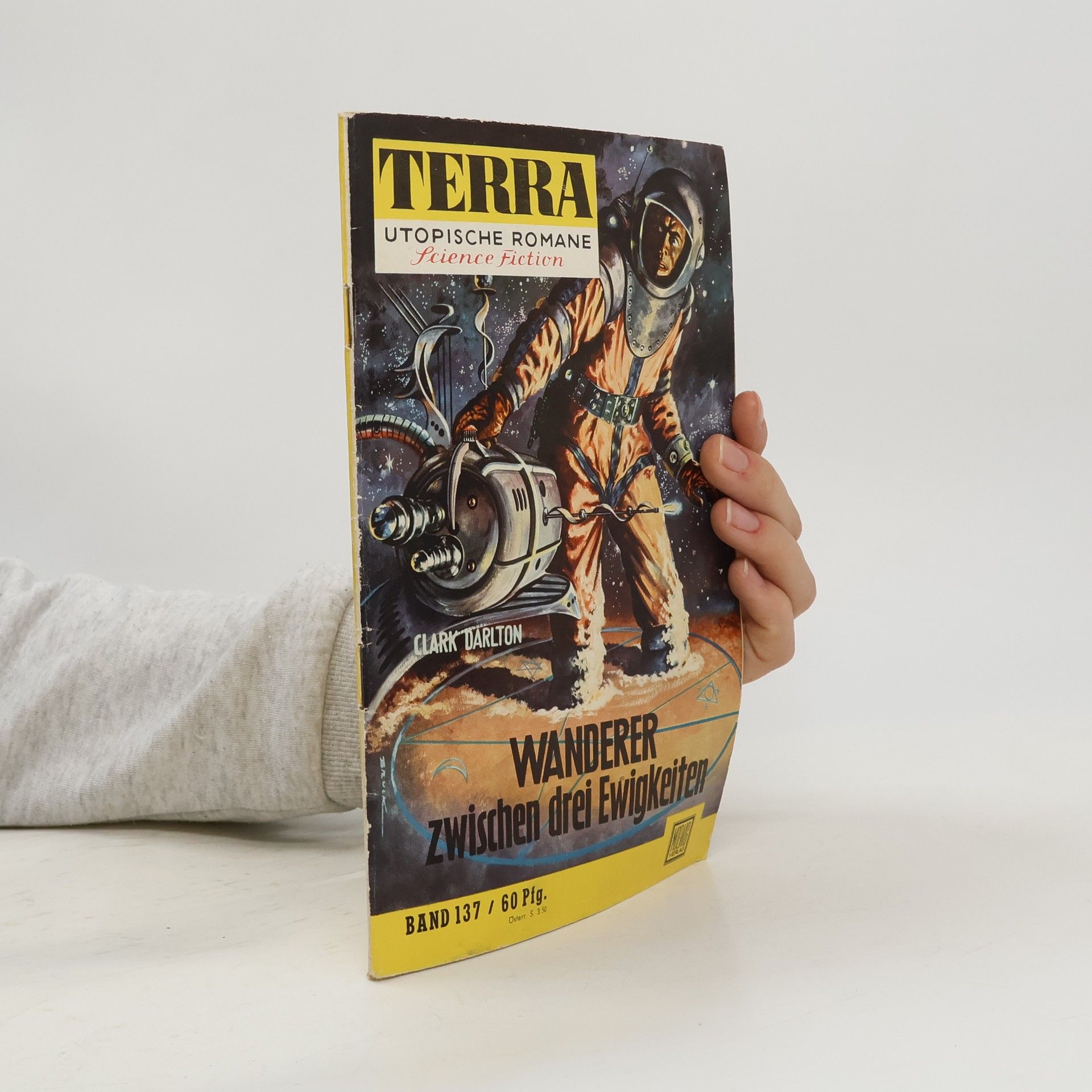 Darlton Clark Wanderer zwischen drei Ewigkeiten. Band 137