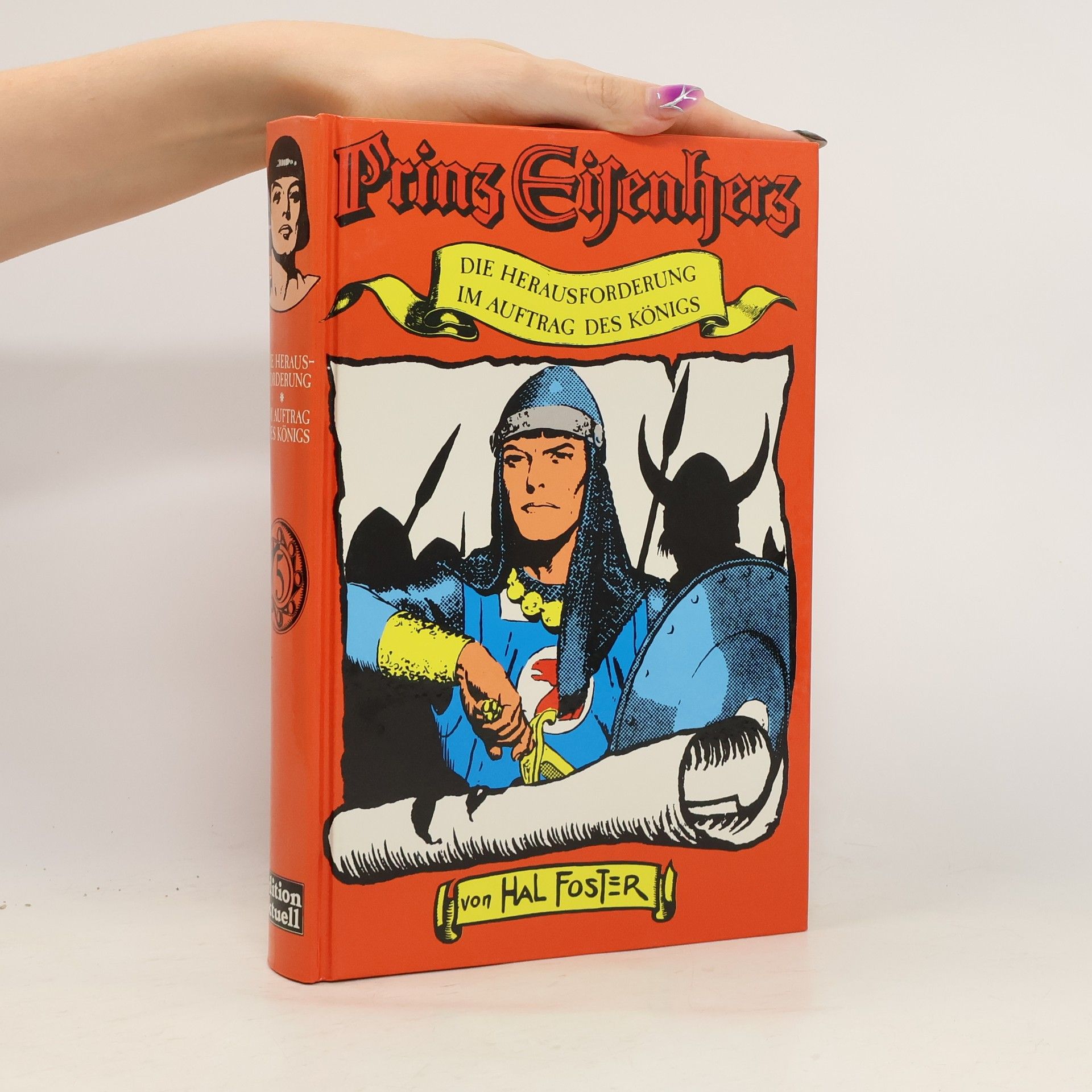 Prinz Eisenherz. Die Herausforderung. Im Auftrag des Königs