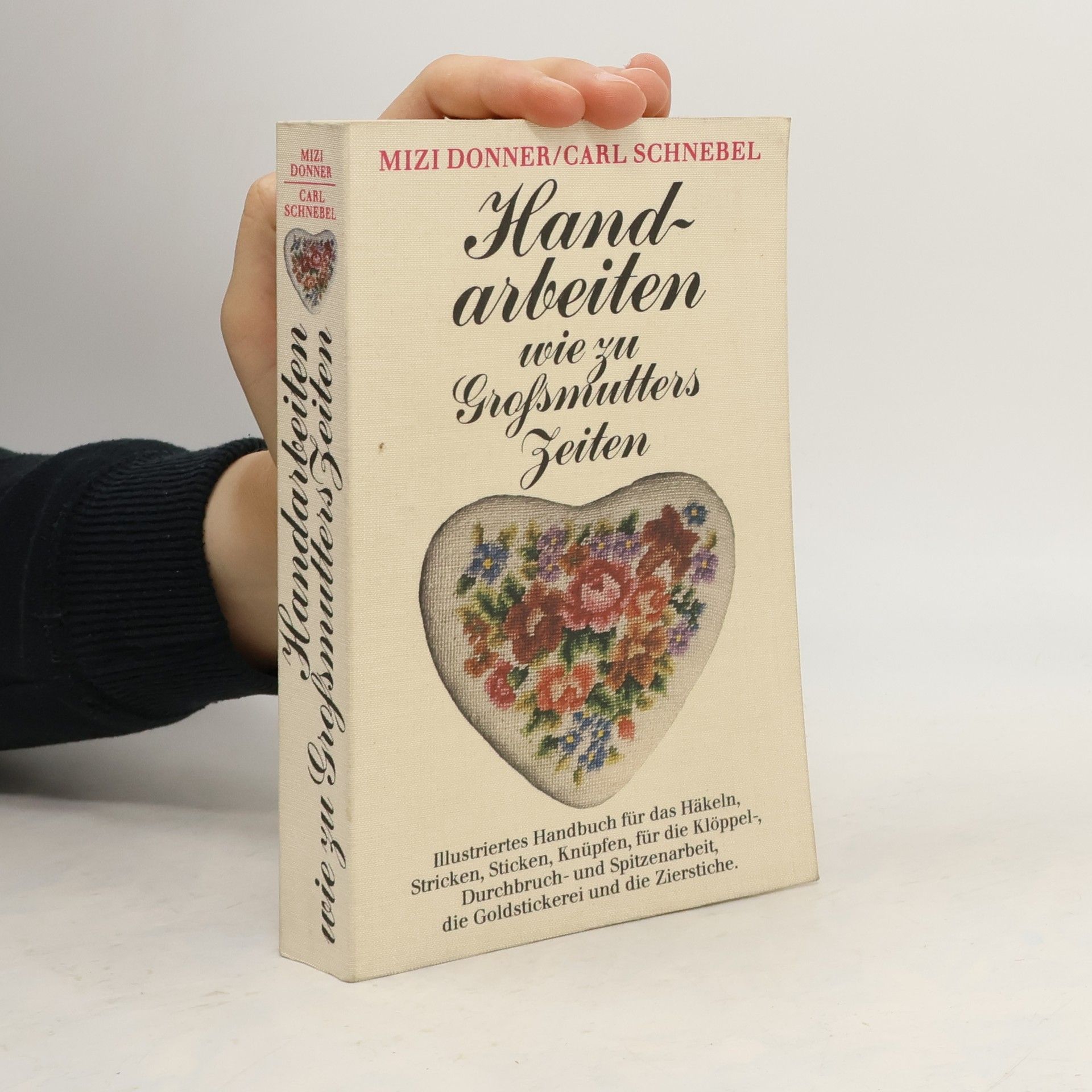 Handarbeiten. Wie zu Großmutters Zeiten. Reprint vor 1913
