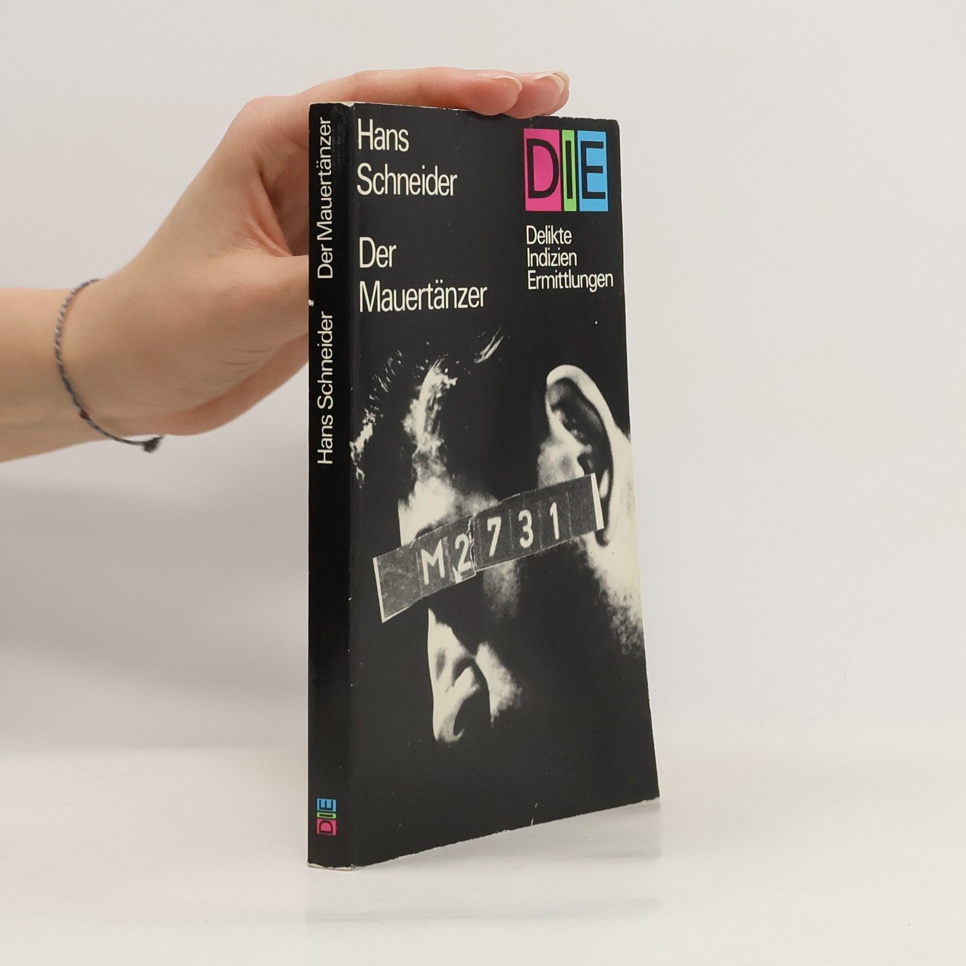 Hans Schneider Der Mauertänzer