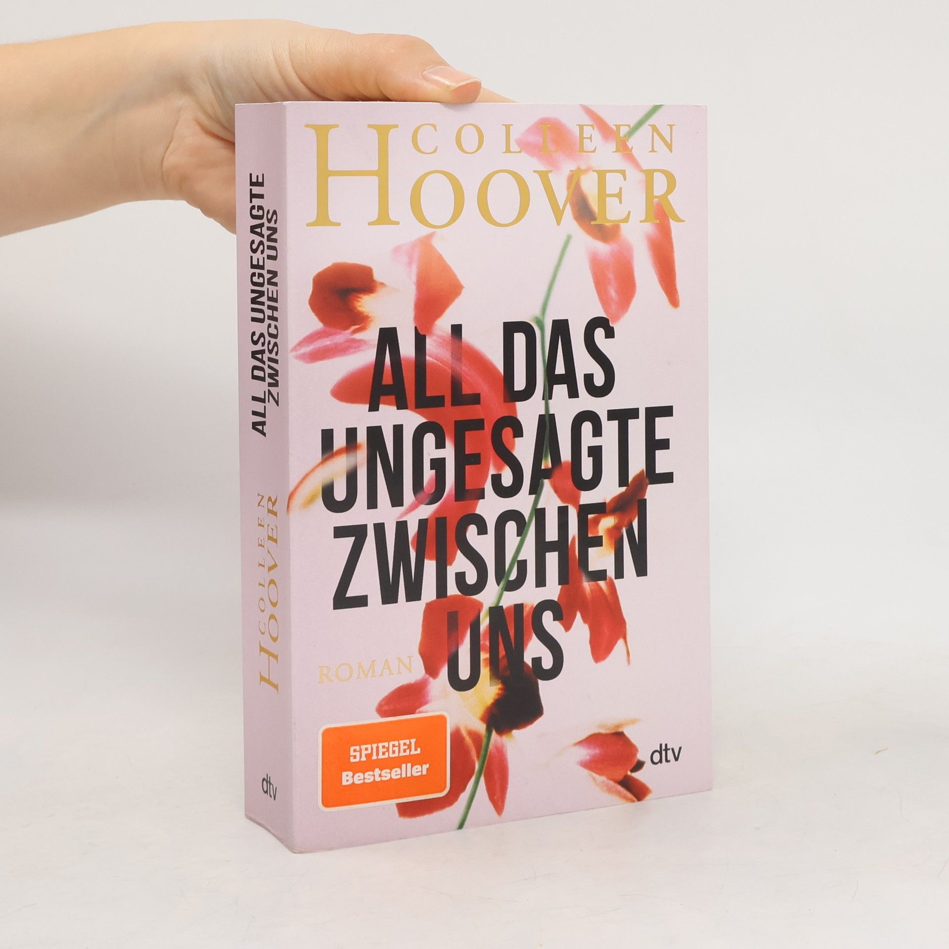Colleen Hoover All das Ungesagte zwischen uns
