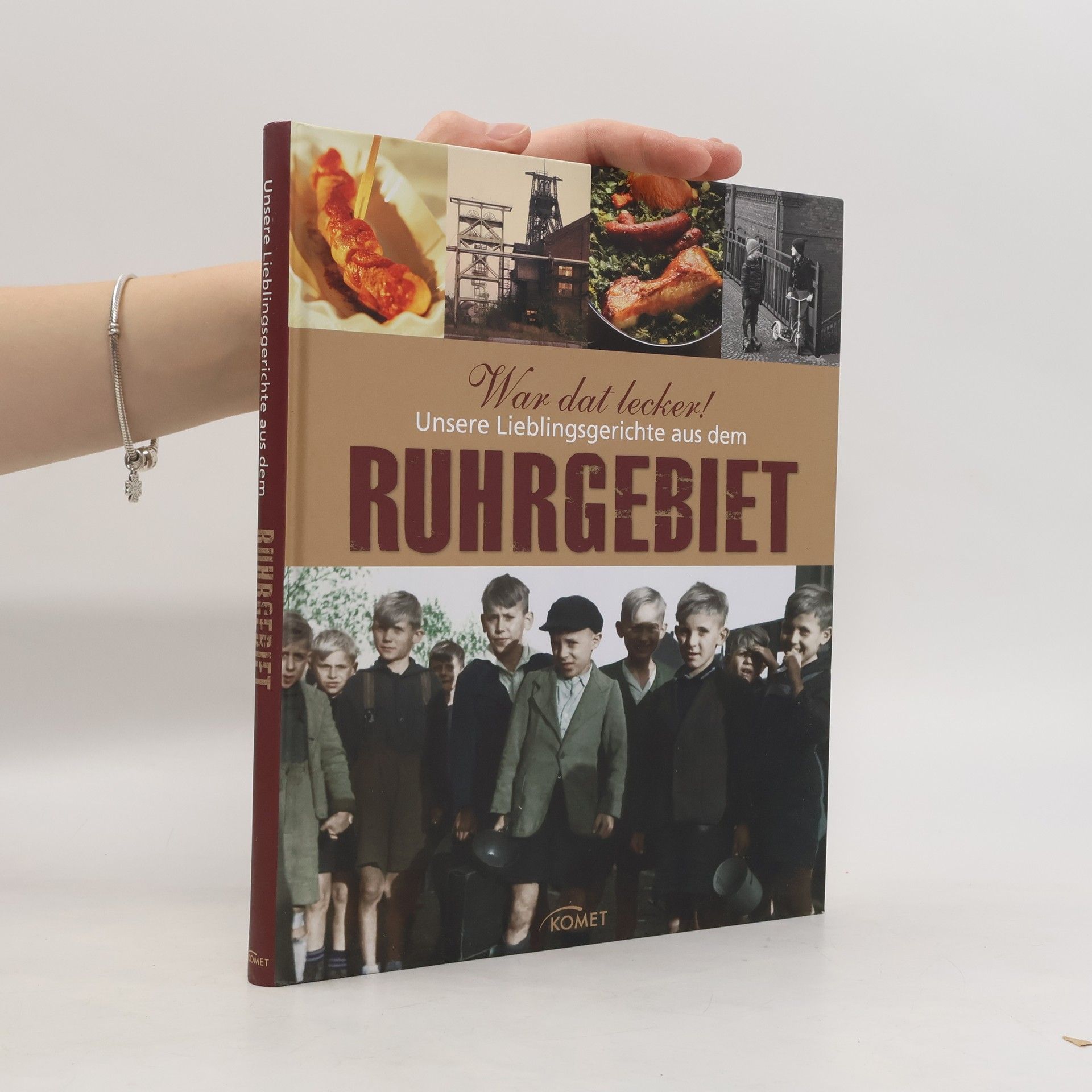 Collectif d'auteurs War dat lecker! Unsere Lieblingsgerichte aus dem Ruhrgebiet