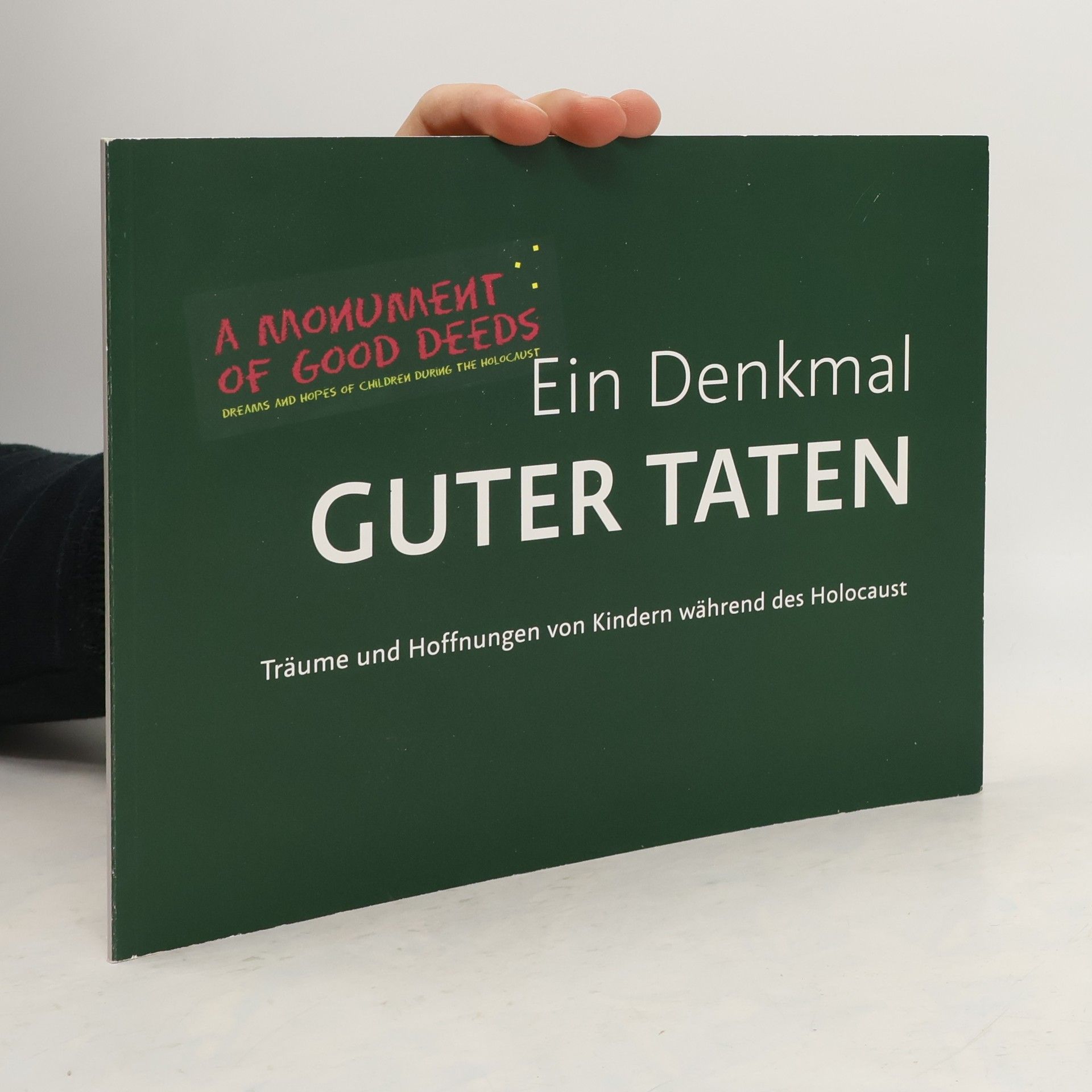 Collectif d'auteurs Ein Denkmal Guter Taten