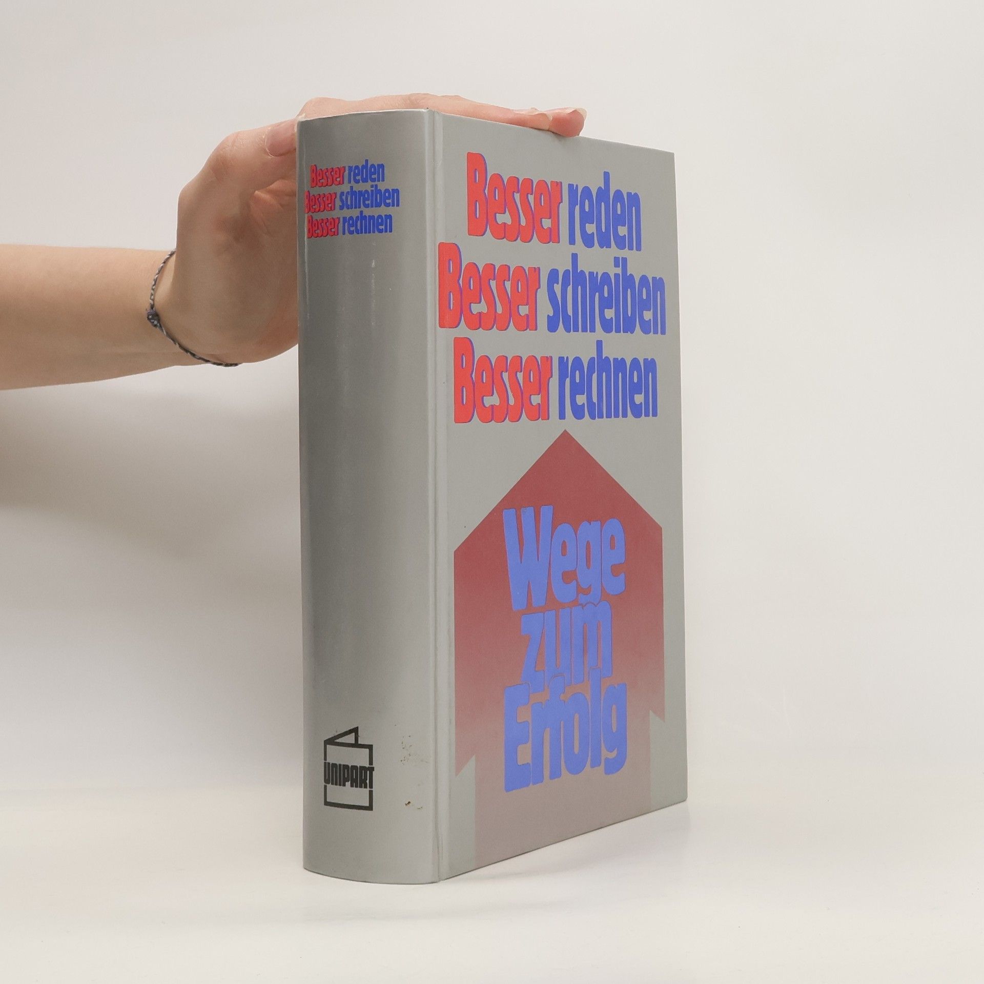 Autorenkollektiv Besser reden. Besser schreiben. Besser rechnen