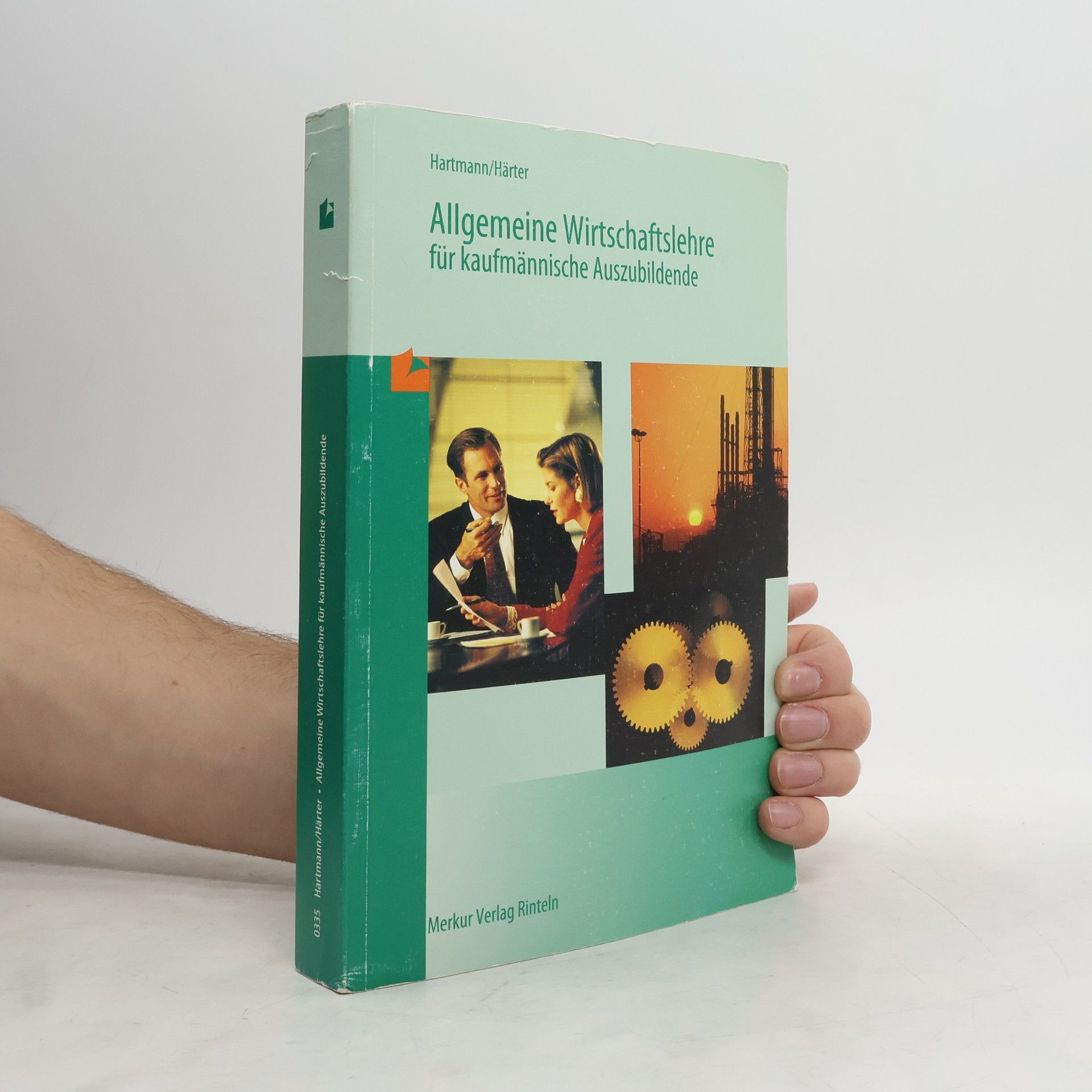 Allgemeine Wirtschaftslehre für kaufmännische Auszubildende