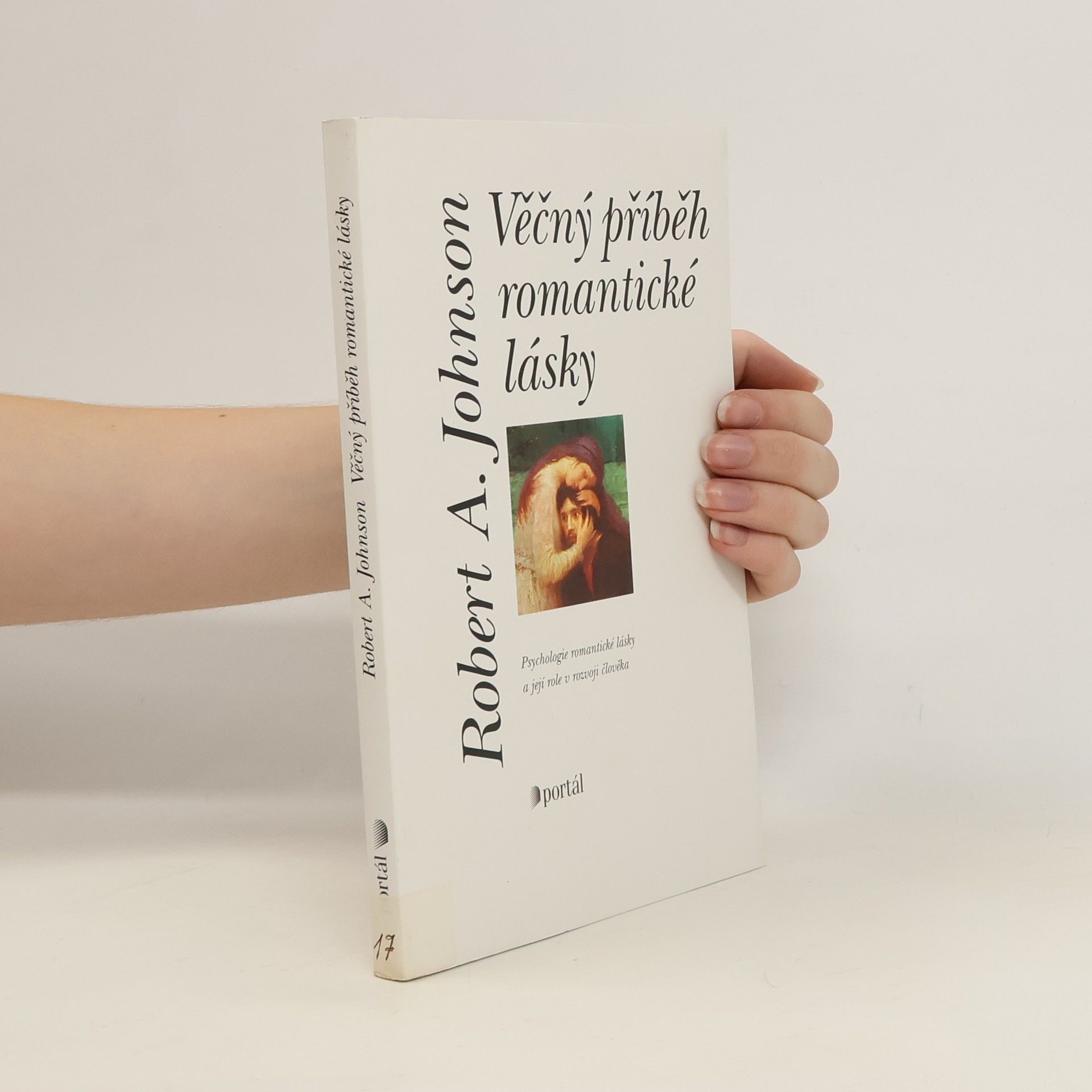 Robert A. Johnson Věčný příběh romantické lásky
