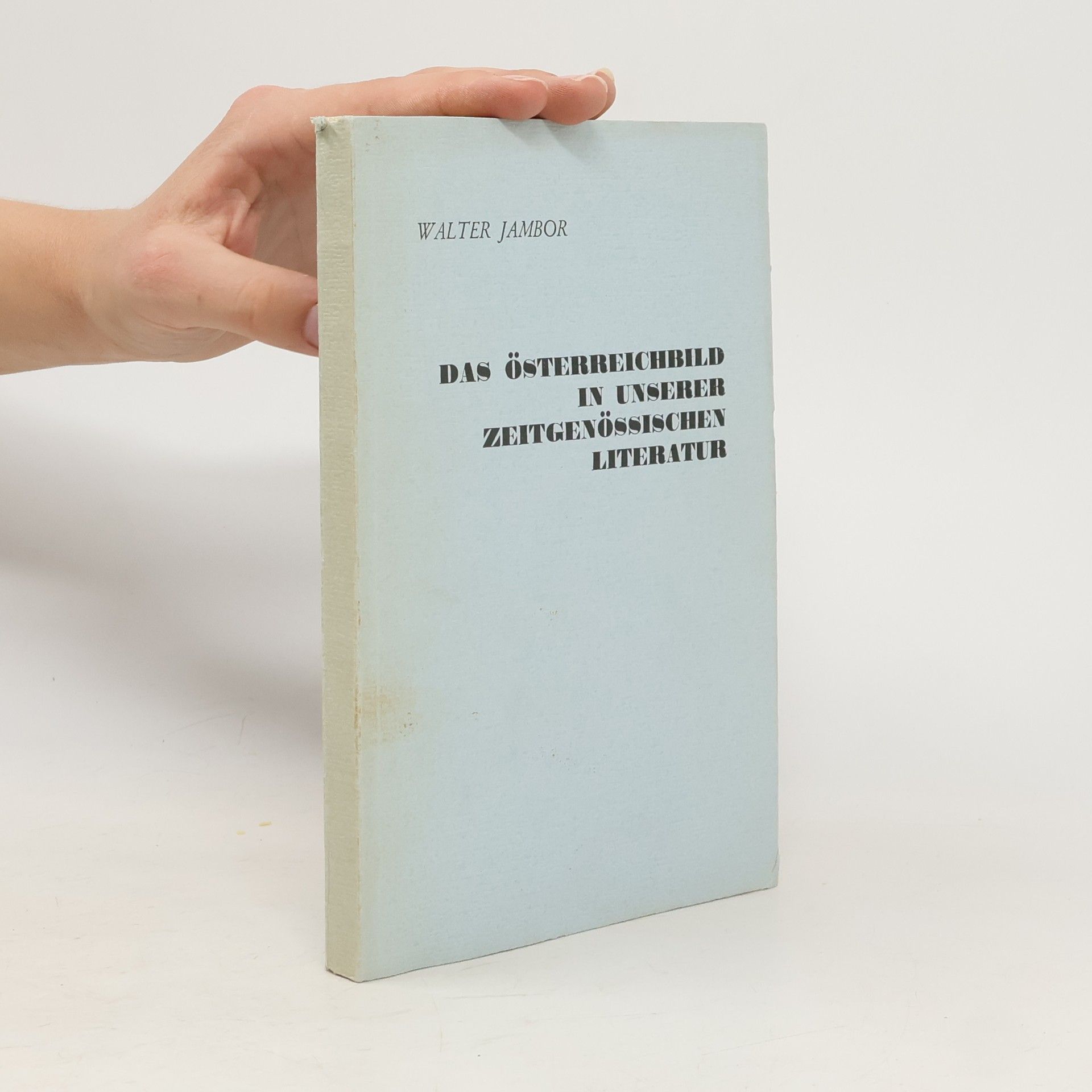 Das Österreichbild in unserer zeitgenössischen Literatur