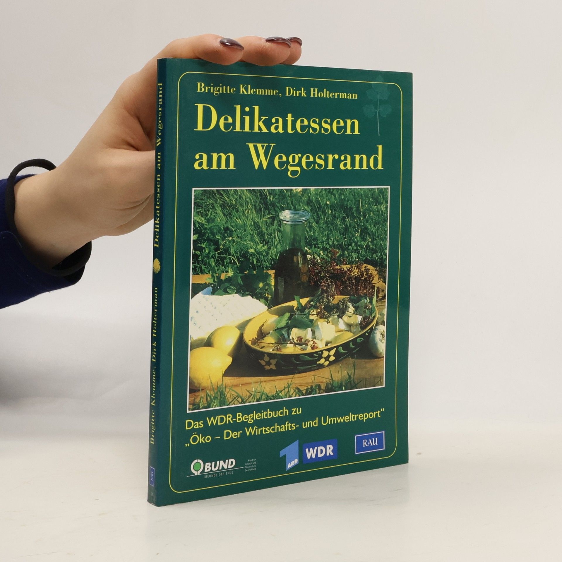 Delikatessen am Wegesrand