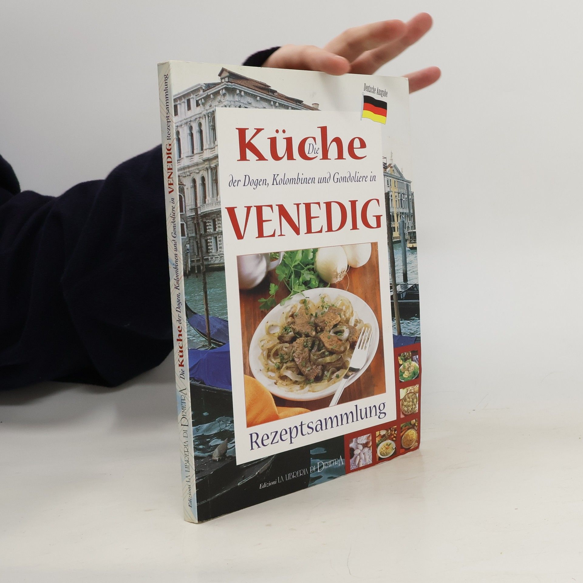 Auteurscollectief Die Küche der Dogen, Kolombinen und Gondoliere in Venedig