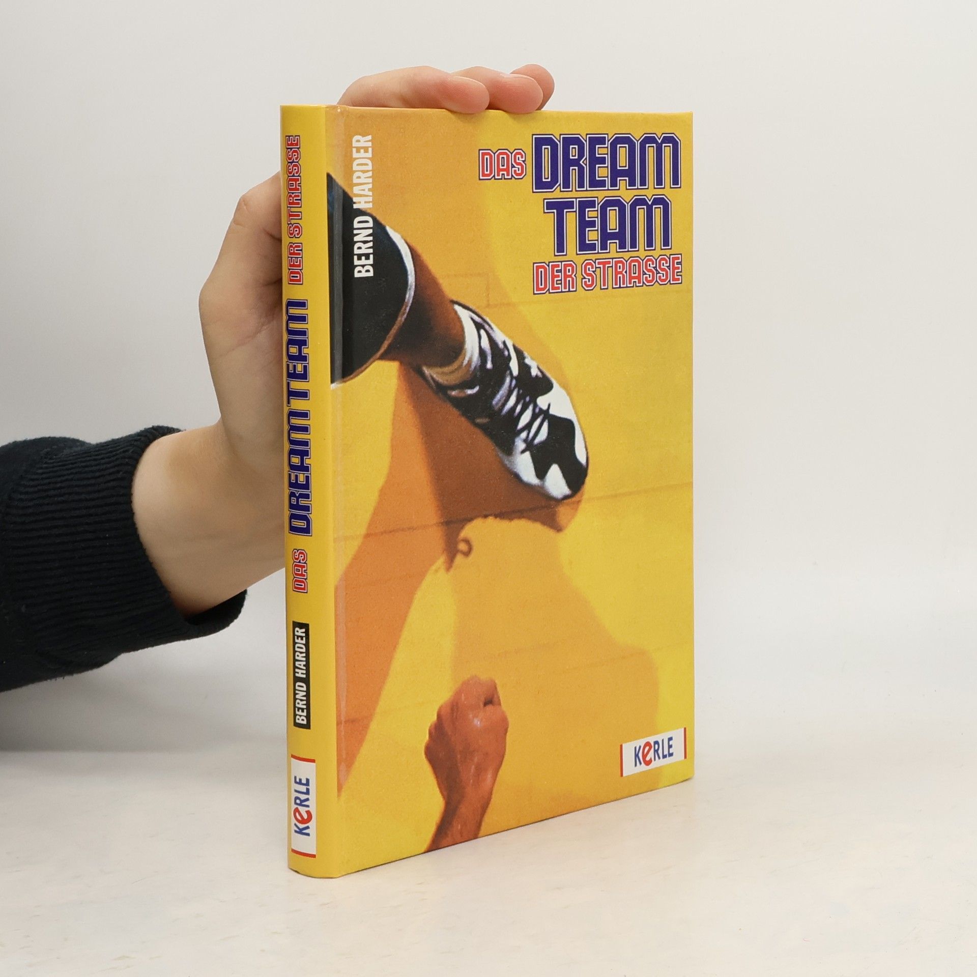 Bernd Harder Das Dream-Team der Strasse