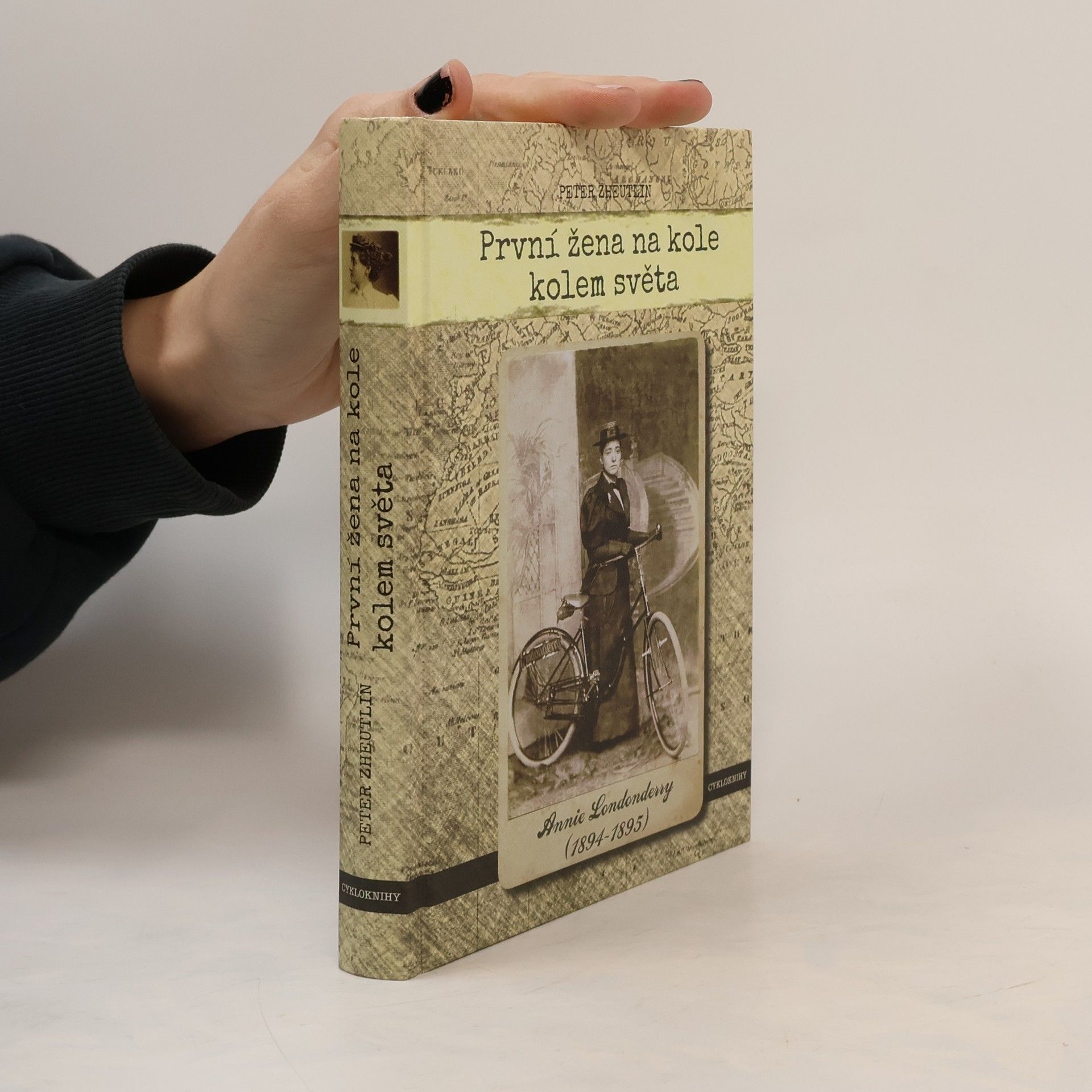 Peter Zheutlin První žena na kole kolem světa - Annie Londonderry 1894-1895