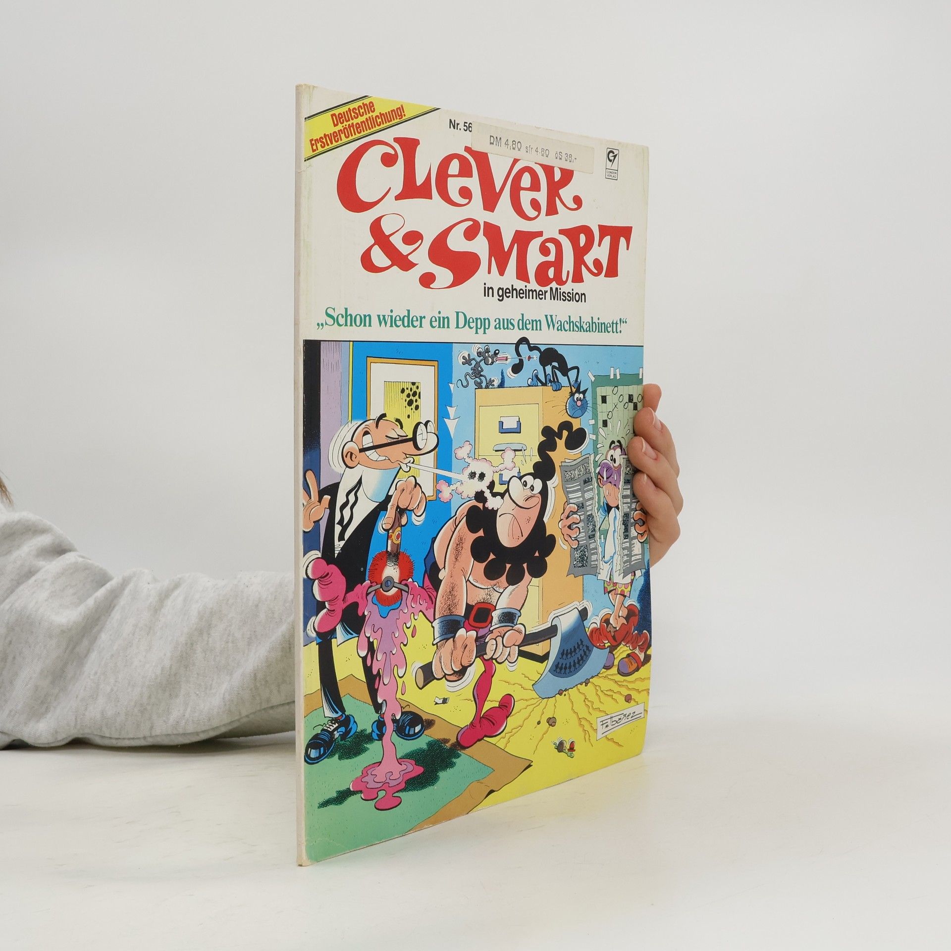 Collectif d'auteurs Clever & Smart in geheimer Mission Nr. 56. "Schon wieder ein Depp aus dem Wachskabinett!"