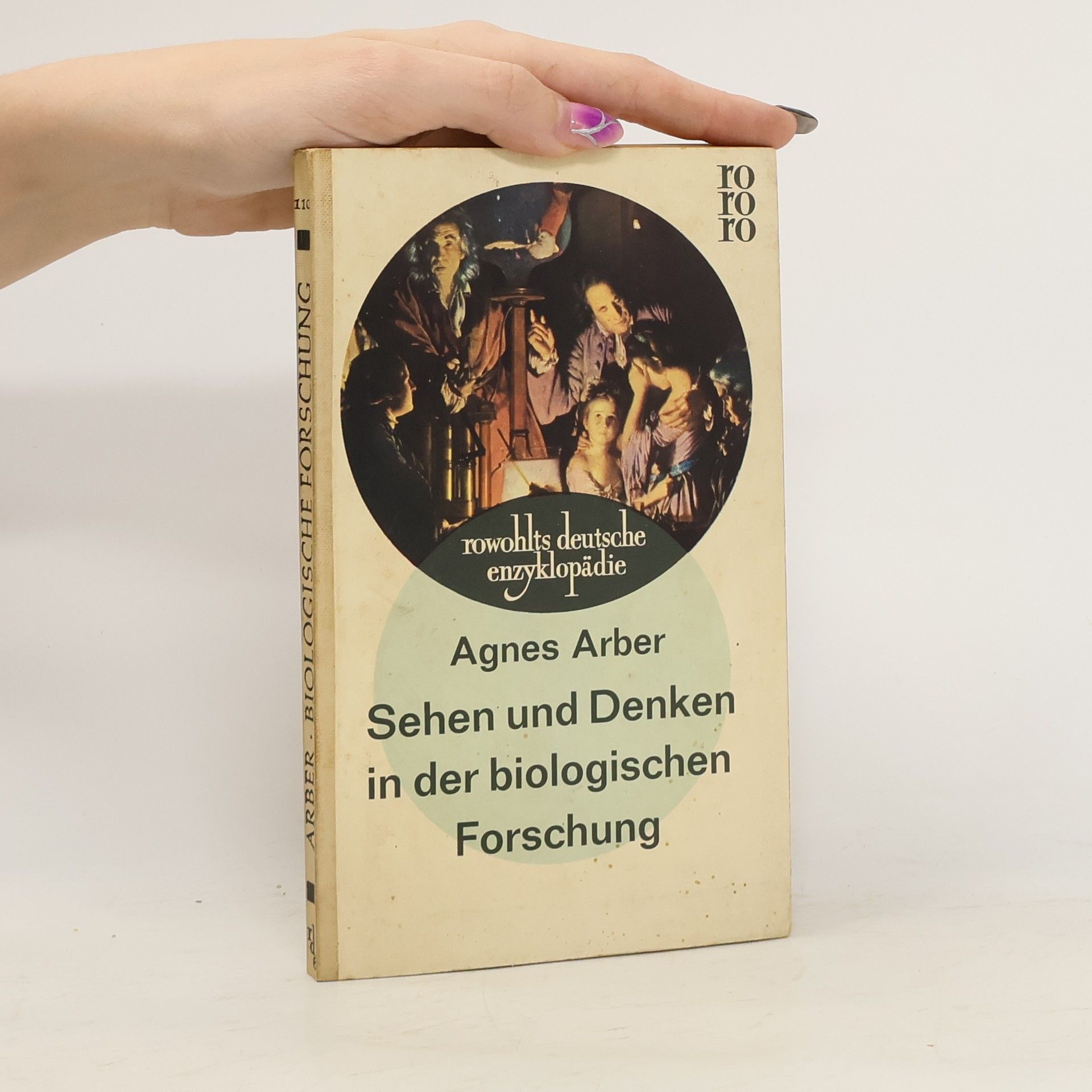 Agnes Robertson Arber Sehen und Denken in der biologischen Forschung