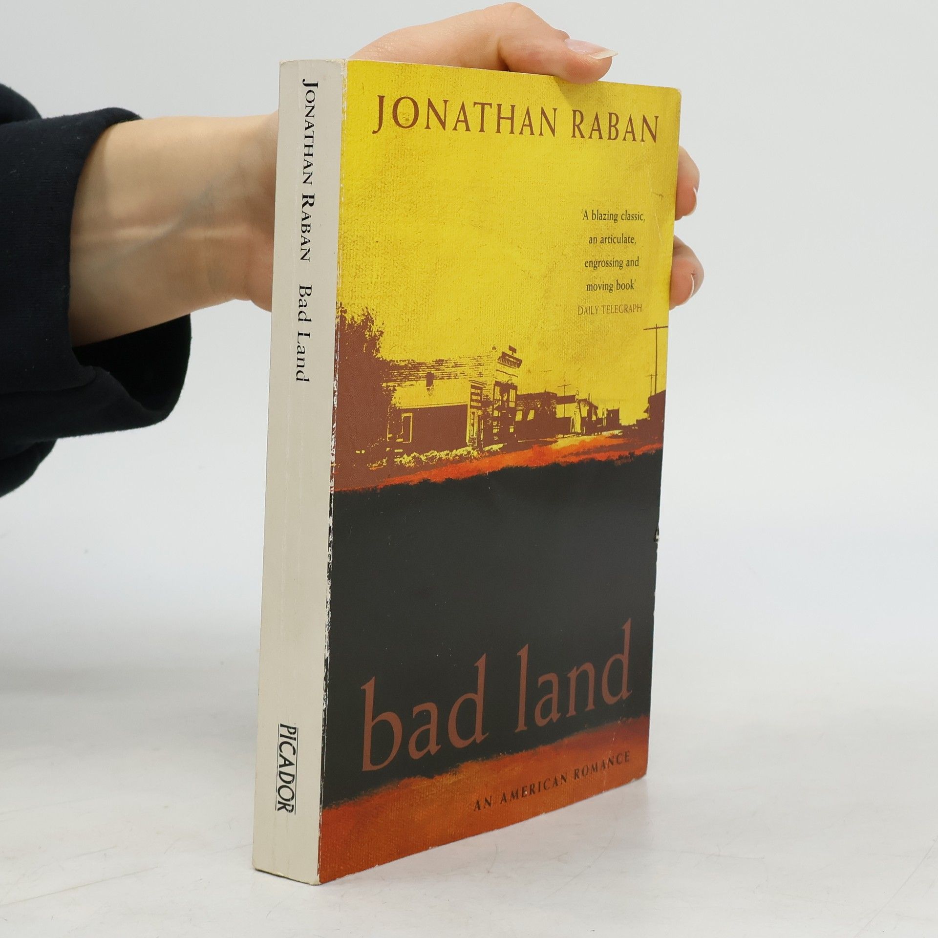 Jonathan Raban Bad Land