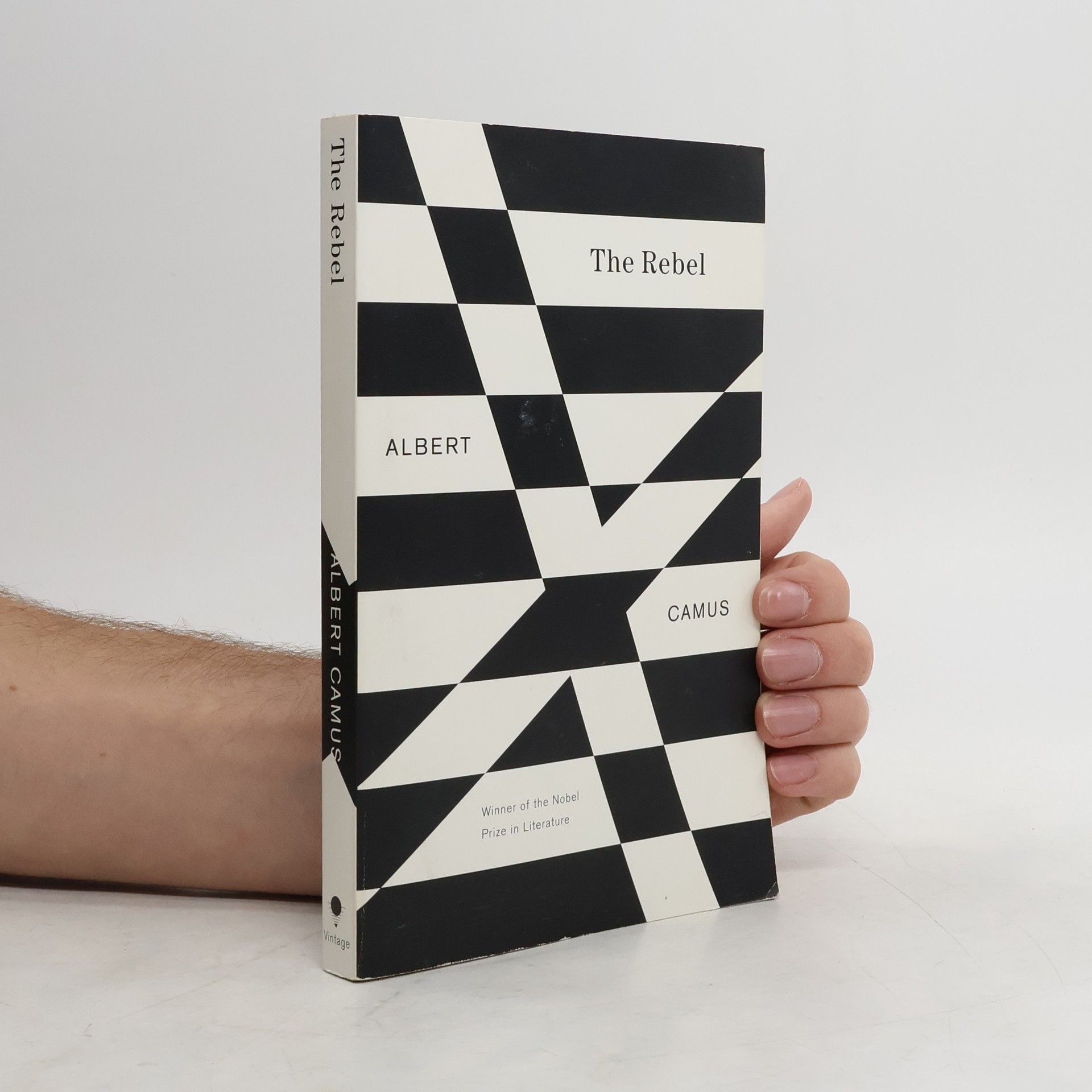 Albert Camus The Rebel: An Essay on Man in Revolt