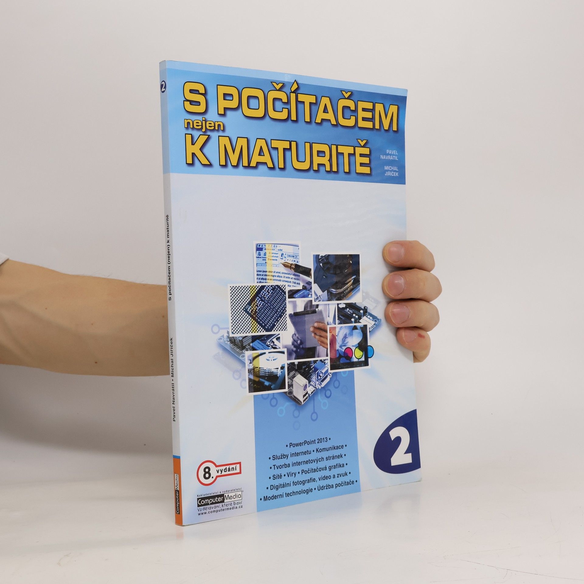 Pavel Navrátil S počítačem nejen k maturitě - 2.díl