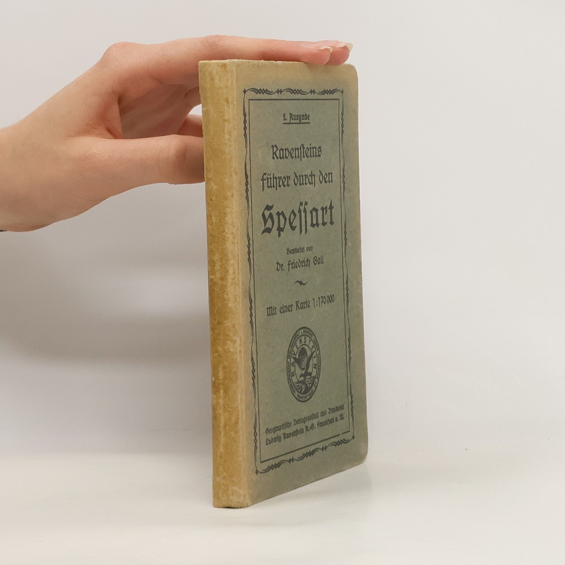 Friedrich Goll Ravensteins Führer durch den Spessart