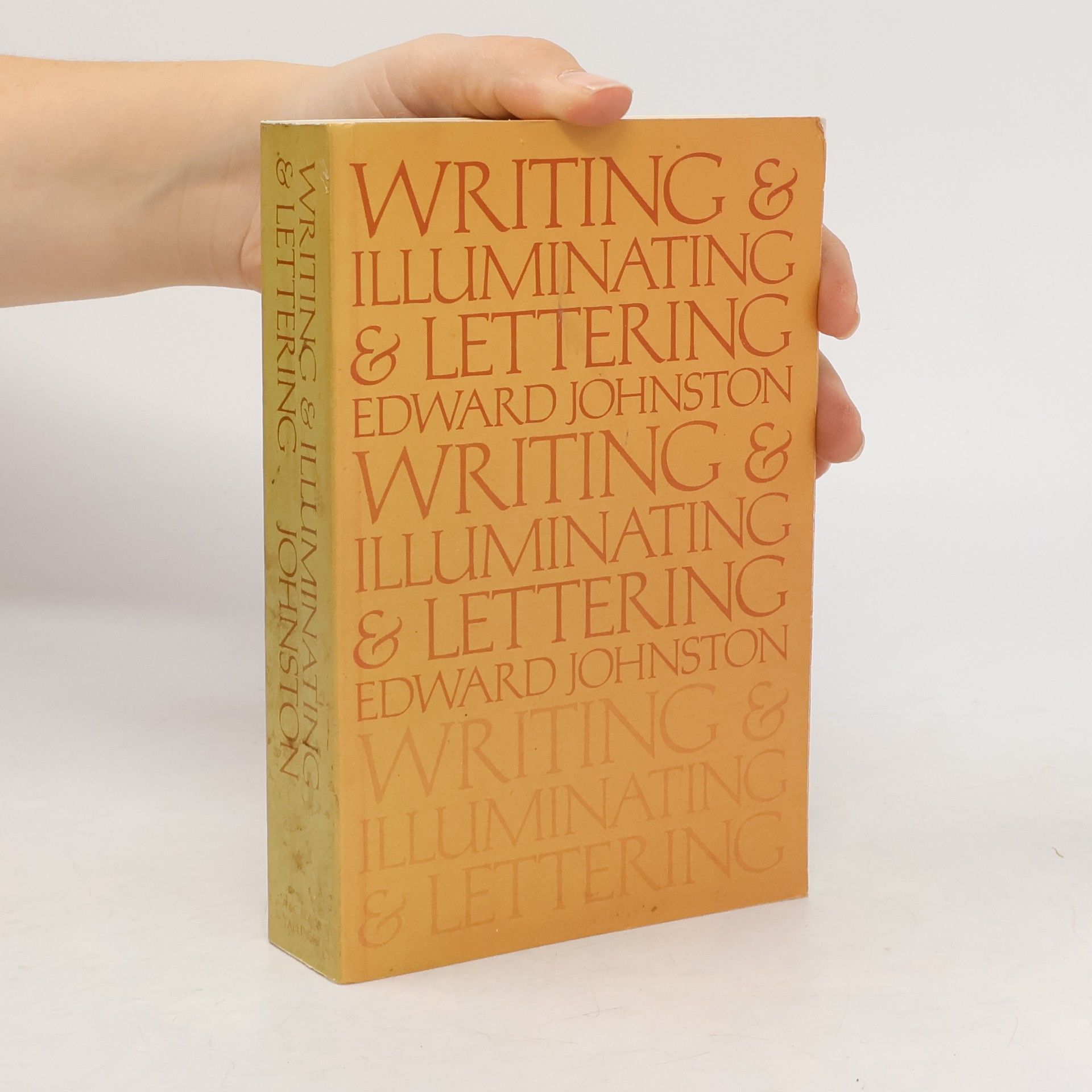 Edward Johnston Writing & Illuminating & Lettering